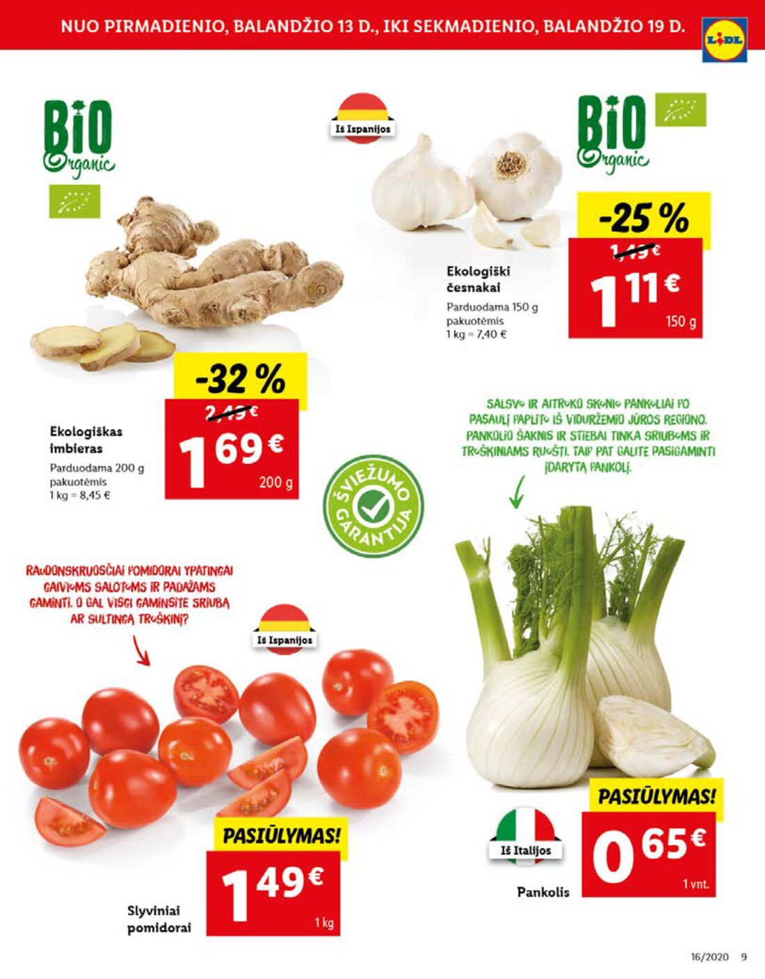 Lidl savaitinis leidinys akcijos nuo 
  2020-04-13 iki 
  2020-04-19 | Leidinukas.lt puslapis 9