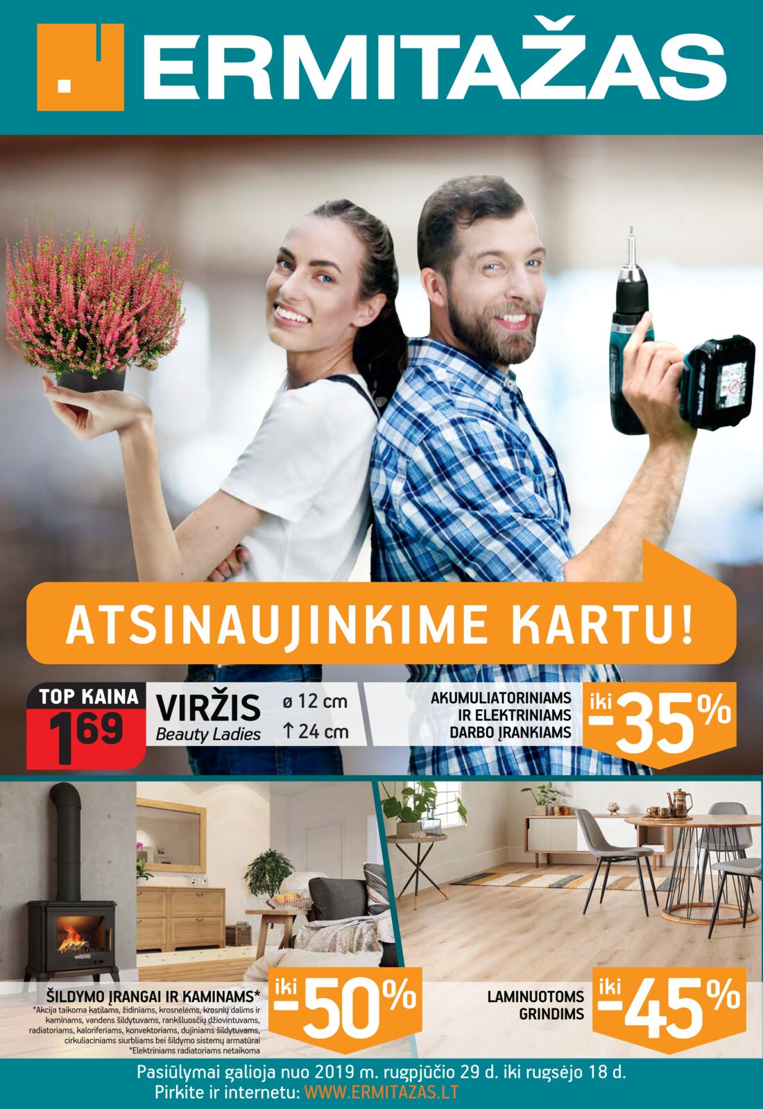 Ermitažas leidinys akcijos nuo 
  2019-08-29 iki 
  2019-09-18 | Leidinukas.lt puslapis 1