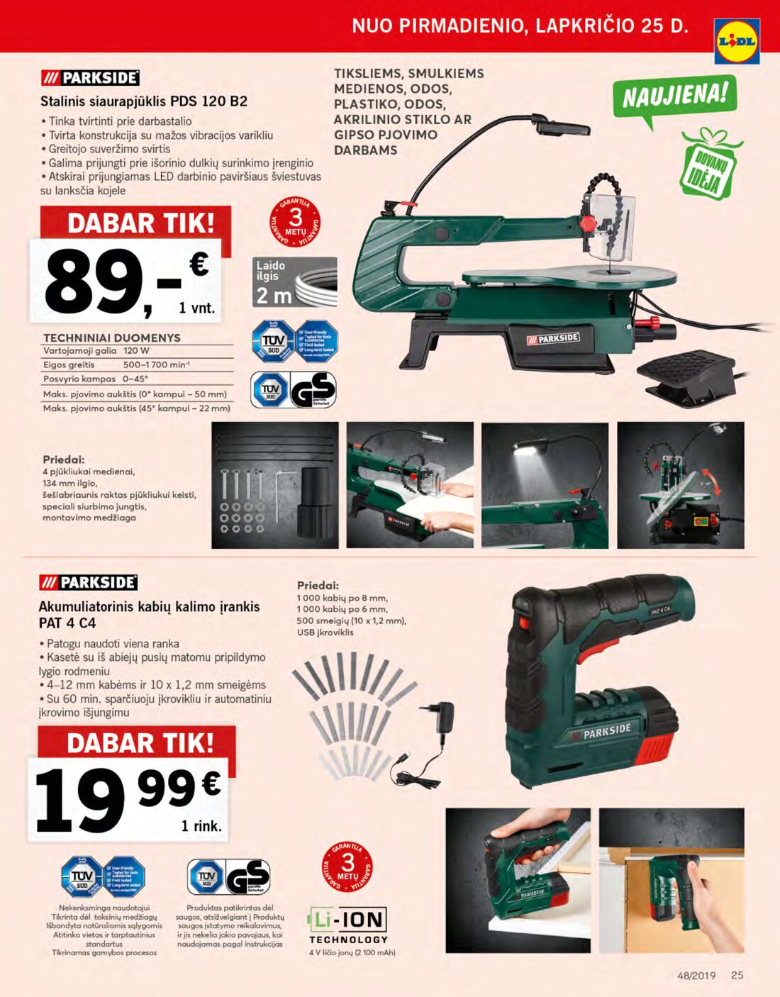 Lidl savaitinis leidinys akcijos nuo 
  2019-11-25 iki 
  2019-12-01 | Leidinukas.lt puslapis 25
