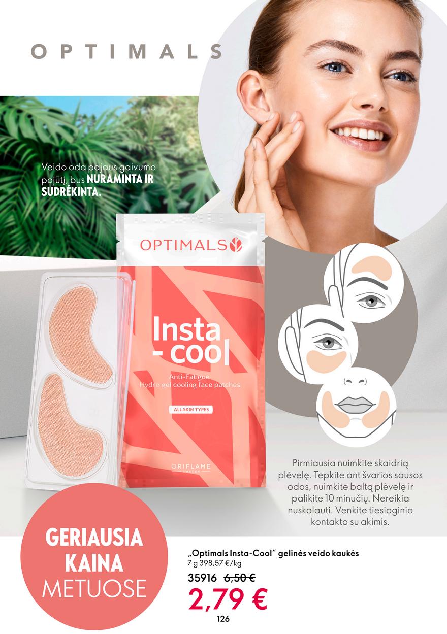 Oriflame katalogas akcijos nuo 
  2022-08-03 iki 
  2022-08-23 | Leidinukas.lt puslapis 126