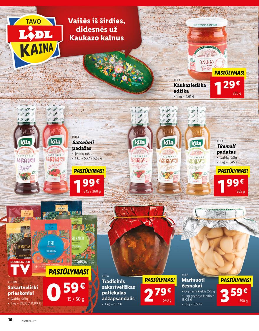 Lidl maisto prekių pasiūlymai akcijos nuo 
  2021-08-30 iki 
  2021-09-05 | Leidinukas.lt puslapis 16