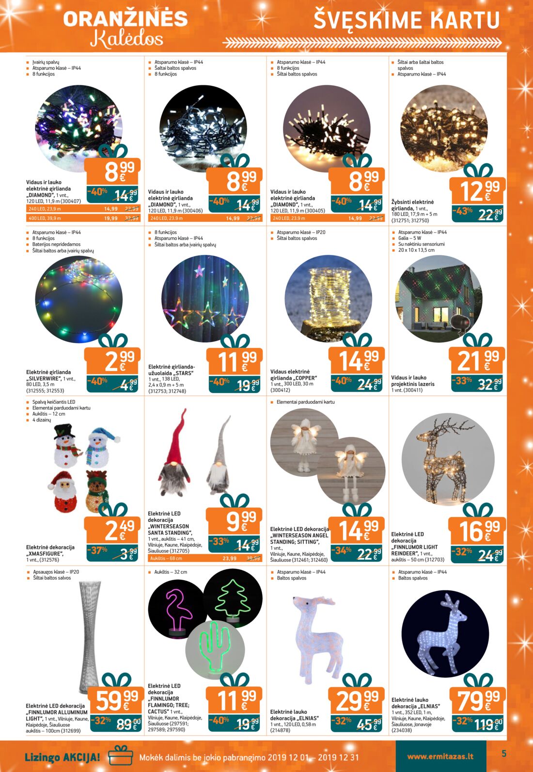 Ermitažas leidinys akcijos nuo 
  2019-12-05 iki 
  2019-12-26 | Leidinukas.lt puslapis 5