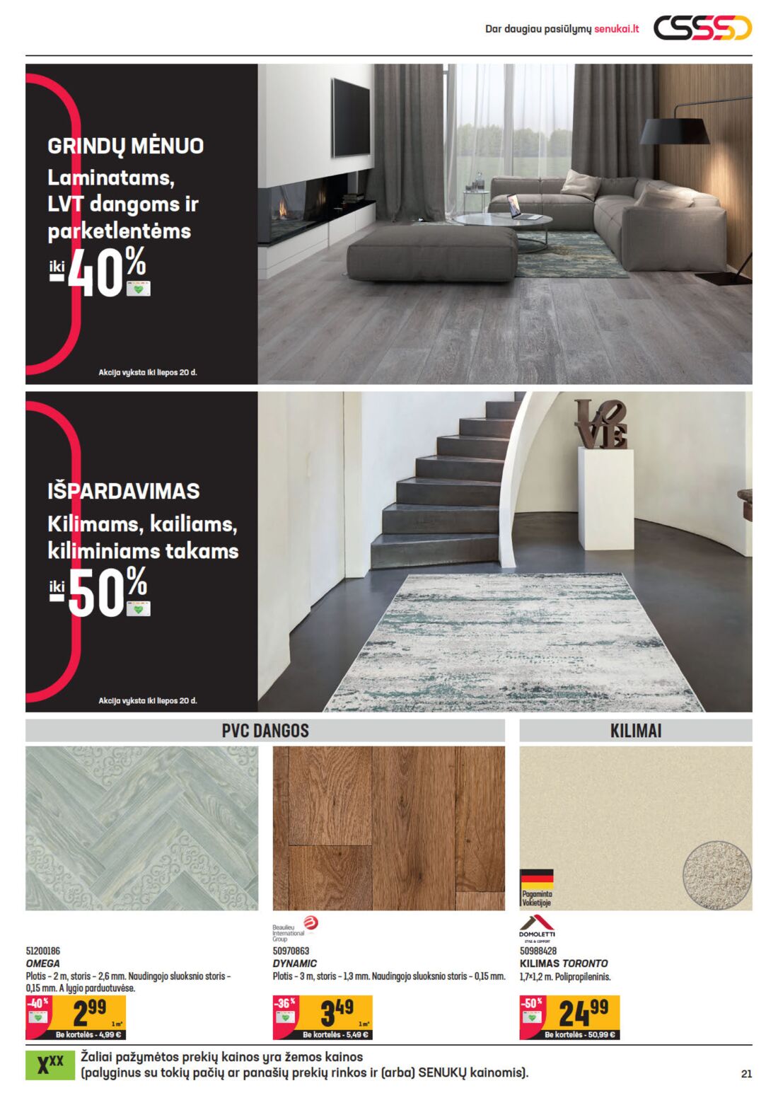 Senukai reklaminis leidinys akcijos nuo 
  2020-07-01 iki 
  2020-07-20 | Leidinukas.lt puslapis 21