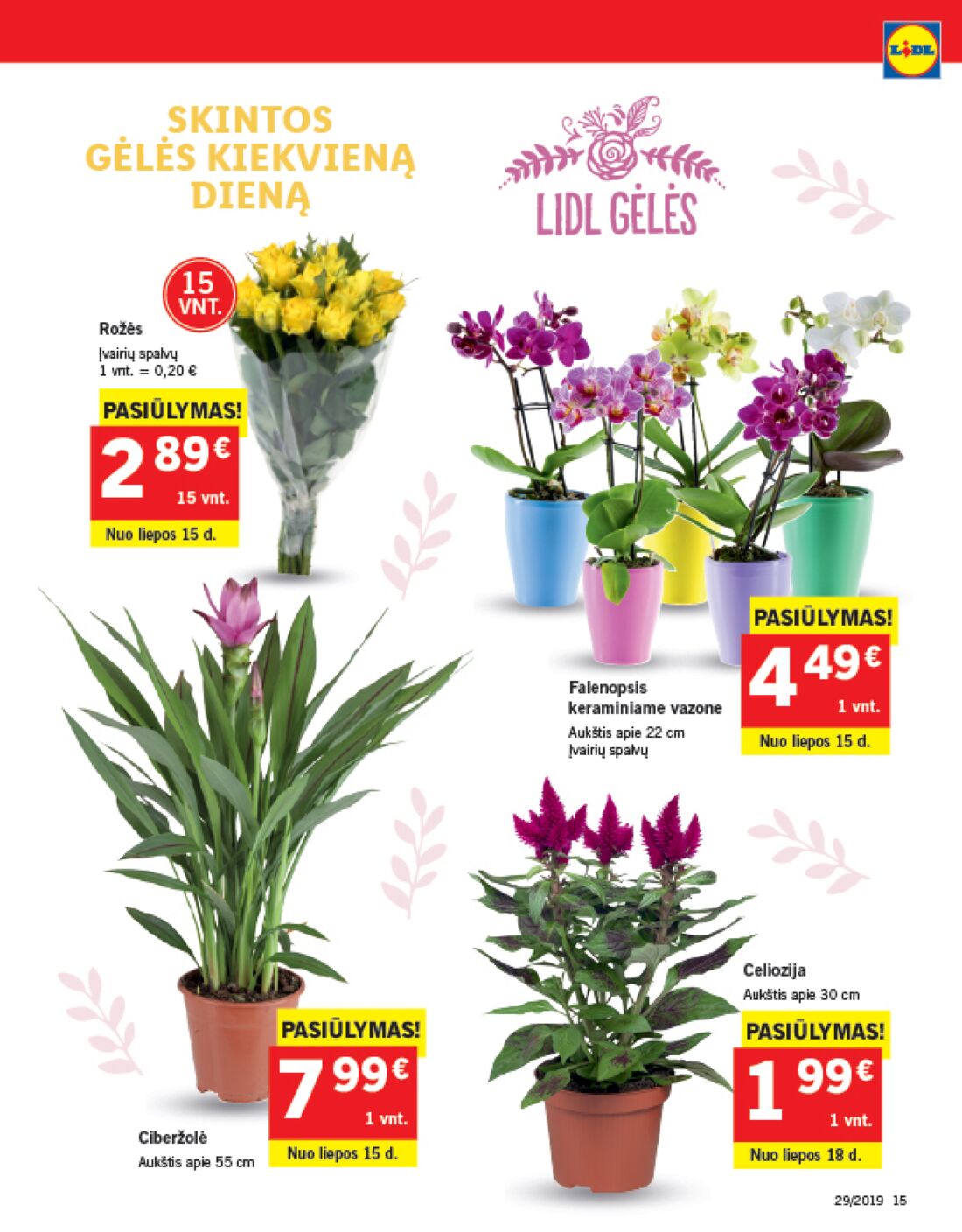 Lidl savaitinis leidinys akcijos nuo 
  2019-07-15 iki 
  2019-07-21 | Leidinukas.lt puslapis 15