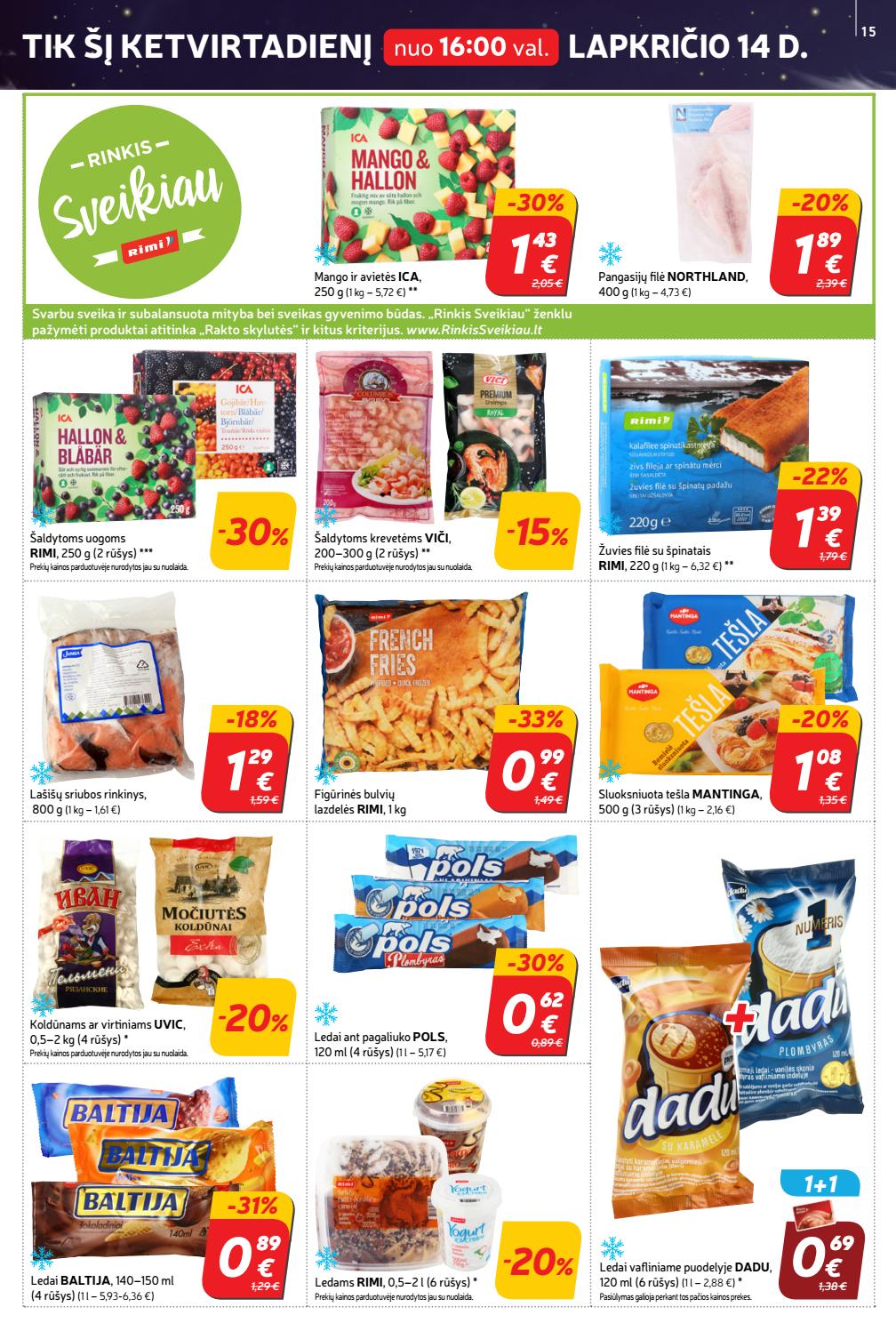 Rimi savaitinis leidinys akcijos nuo 
  2019-11-12 iki 
  2019-11-18 | Leidinukas.lt puslapis 15