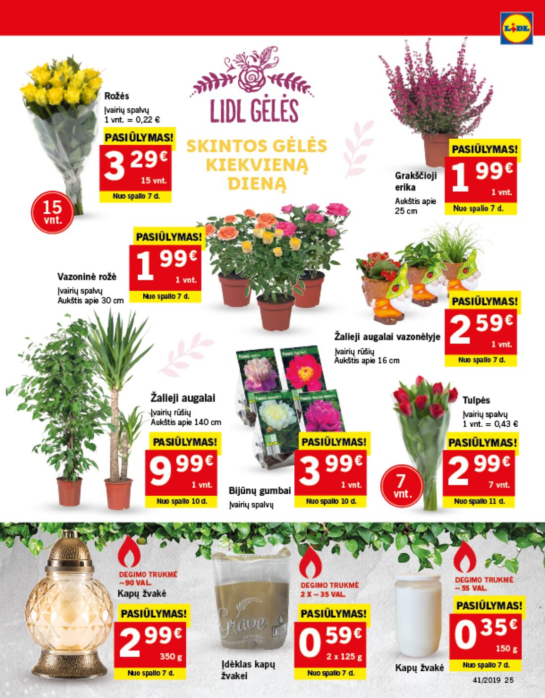 Lidl savaitinis leidinys akcijos nuo 
  2019-10-07 iki 
  2019-10-13 | Leidinukas.lt puslapis 25