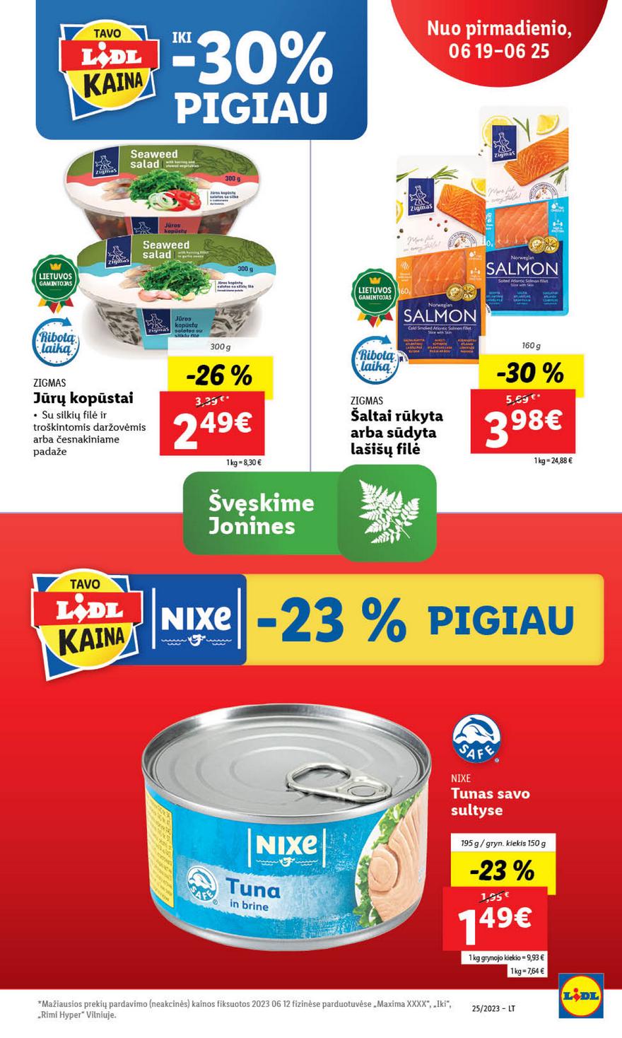 Lidl pasiūlymai akcijos nuo 
  2023-06-19 iki 
  2023-06-25 | Leidinukas.lt puslapis 46