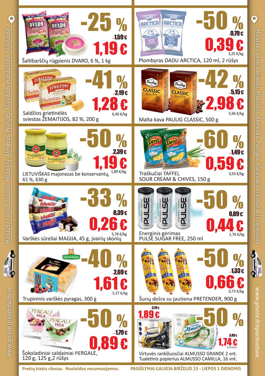 Grūstė leidinys akcijos nuo 
  2021-06-25 iki 
  2021-07-01 | Leidinukas.lt puslapis 2