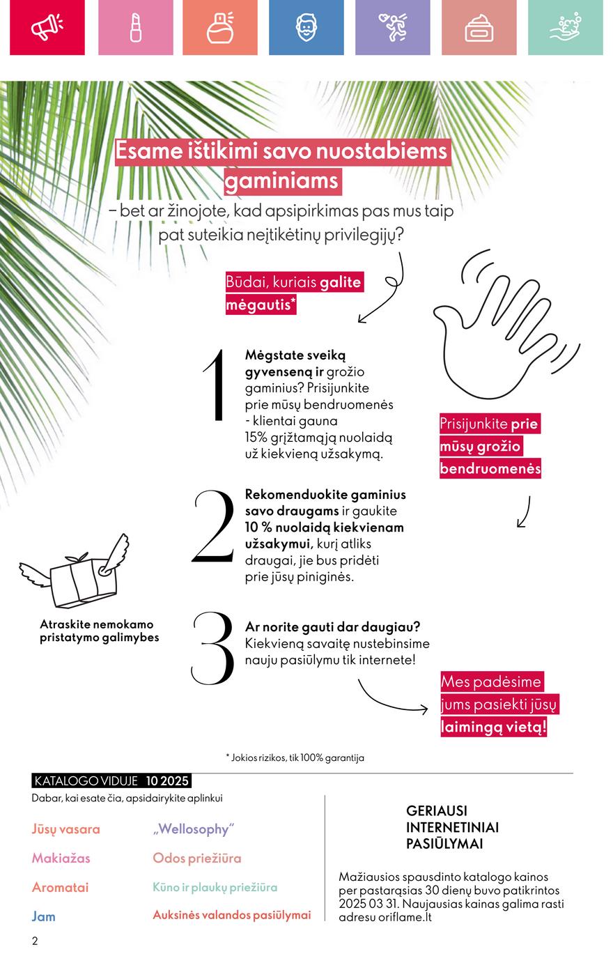 Oriflame katalogas akcijos nuo 
  2025-07-13 iki 
  2025-08-02 | Leidinukas.lt puslapis 2