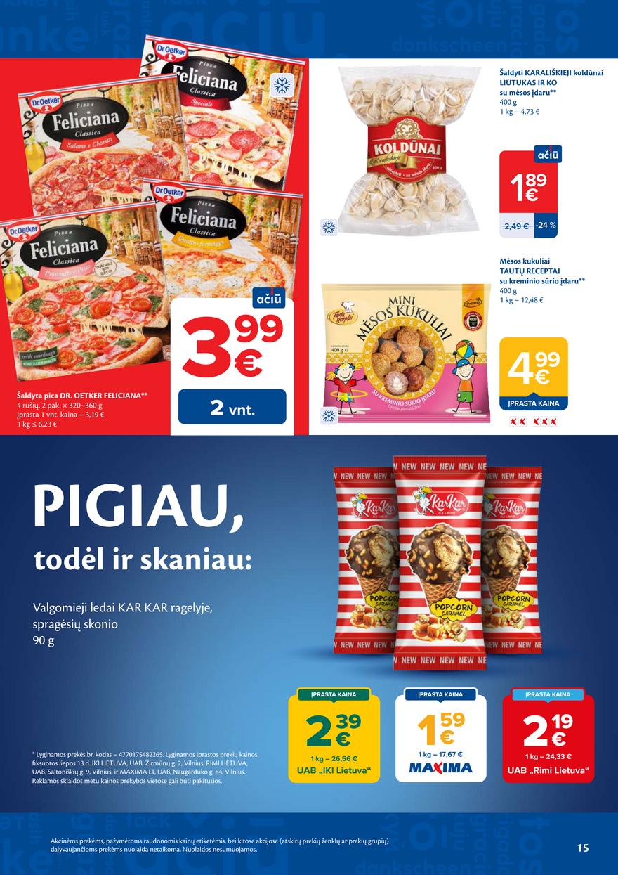 Maxima leidinys akcijos nuo 
  2026-07-21 iki 
  2026-07-27 | Leidinukas.lt puslapis 15