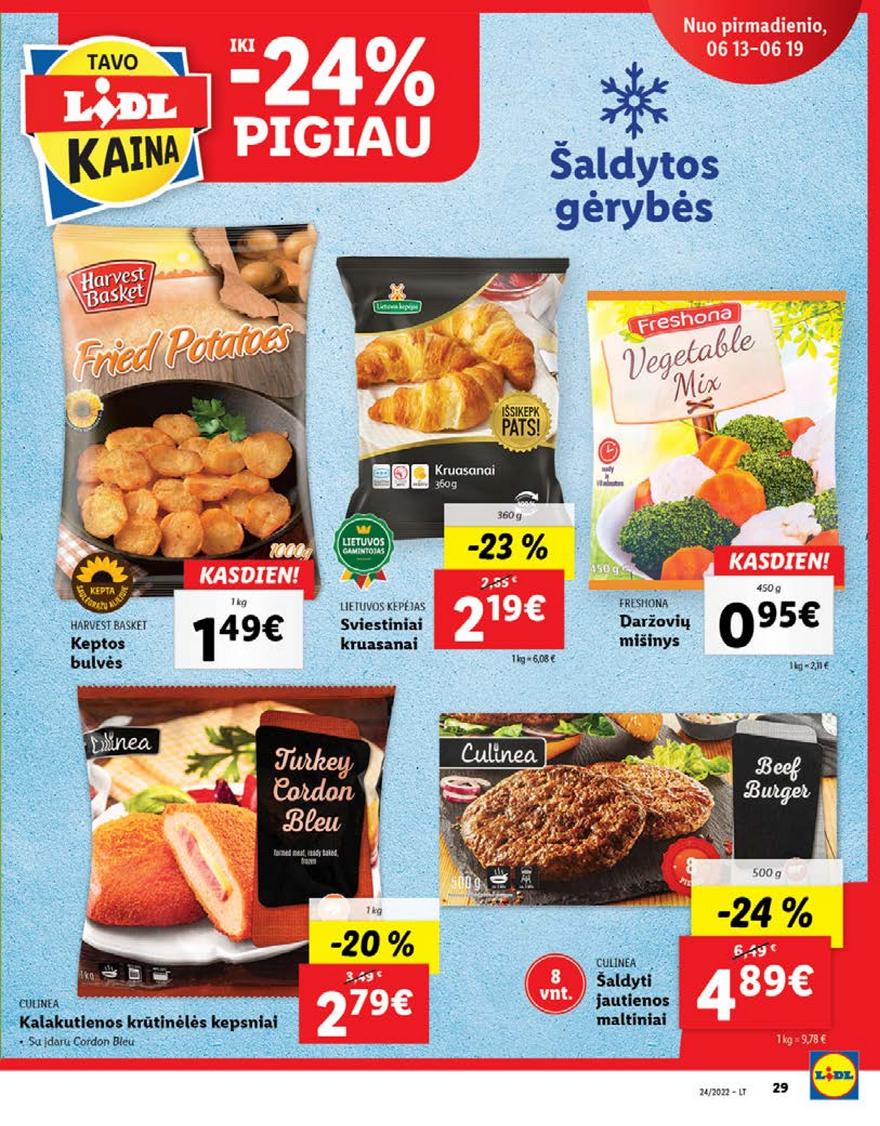 Lidl pasiūlymai akcijos nuo 
  2022-06-13 iki 
  2022-06-19 | Leidinukas.lt puslapis 29
