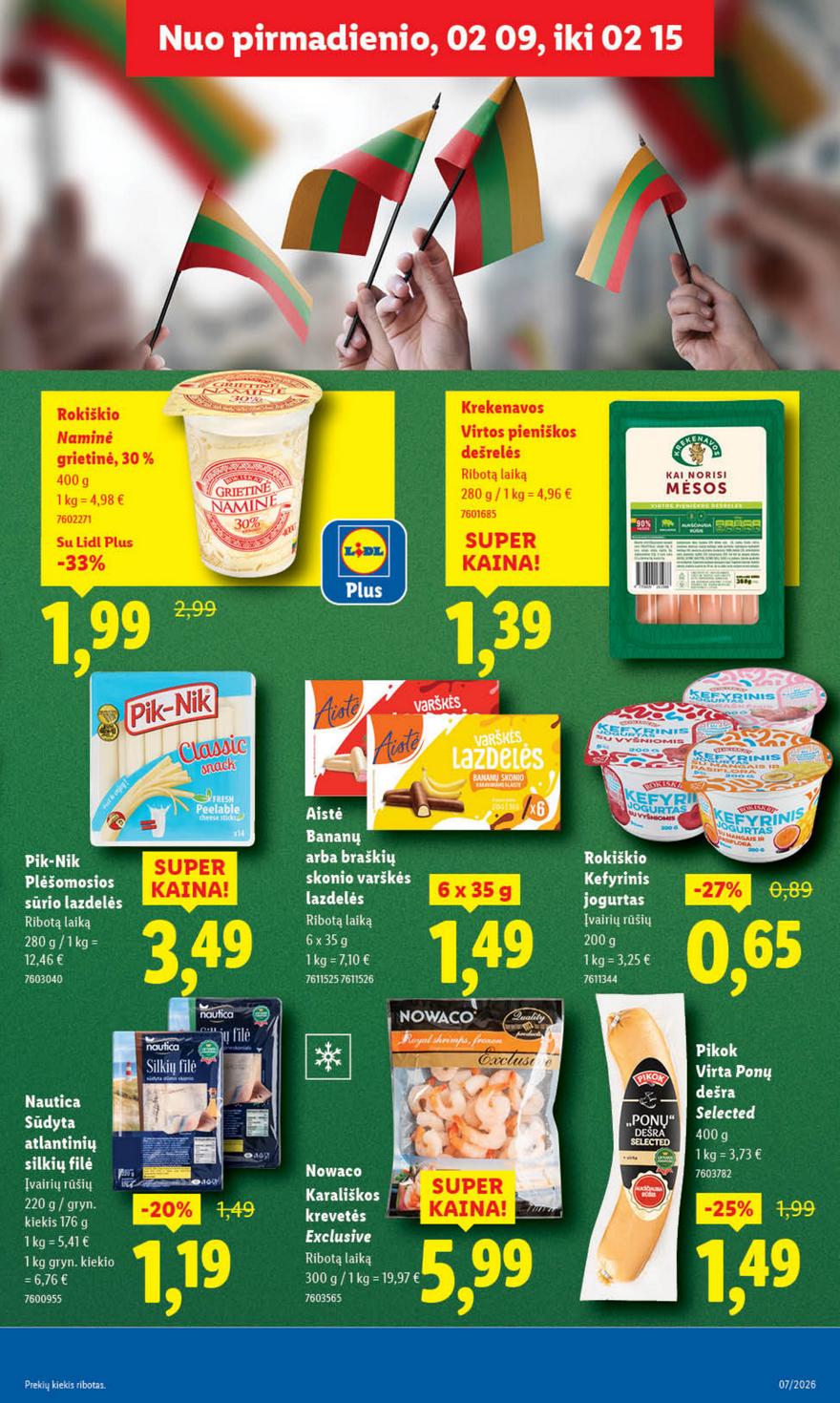 Lidl leidinys akcijos nuo 
  2026-02-09 iki 
  2026-02-15 | Leidinukas.lt puslapis 13