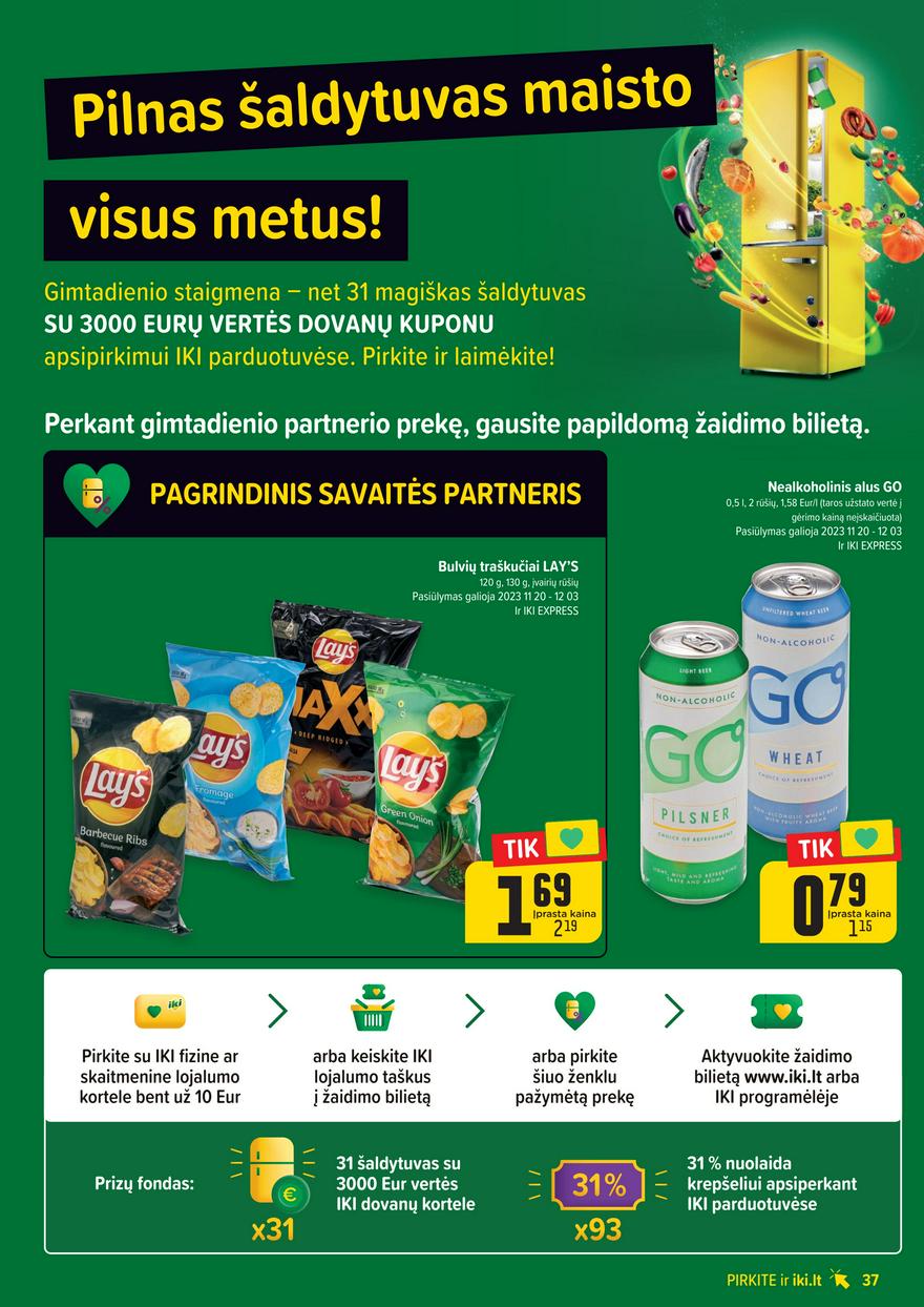 Iki leidinys akcijos nuo 
  2023-11-20 iki 
  2023-11-26 | Leidinukas.lt puslapis 37