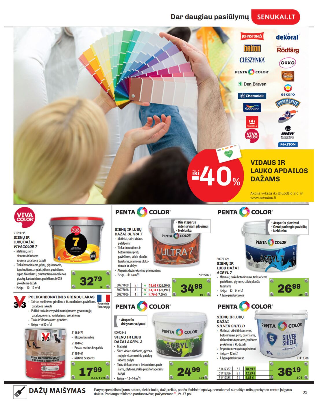 Senukai reklaminis leidinys akcijos nuo 
  2019-11-21 iki 
  2019-12-02 | Leidinukas.lt puslapis 31
