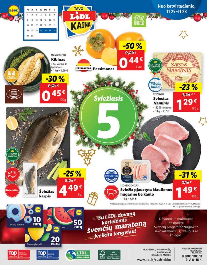 Lidl pasiūlymai akcijos nuo 
  2021-11-22 iki 
  2021-11-28 | Leidinukas.lt puslapis 48