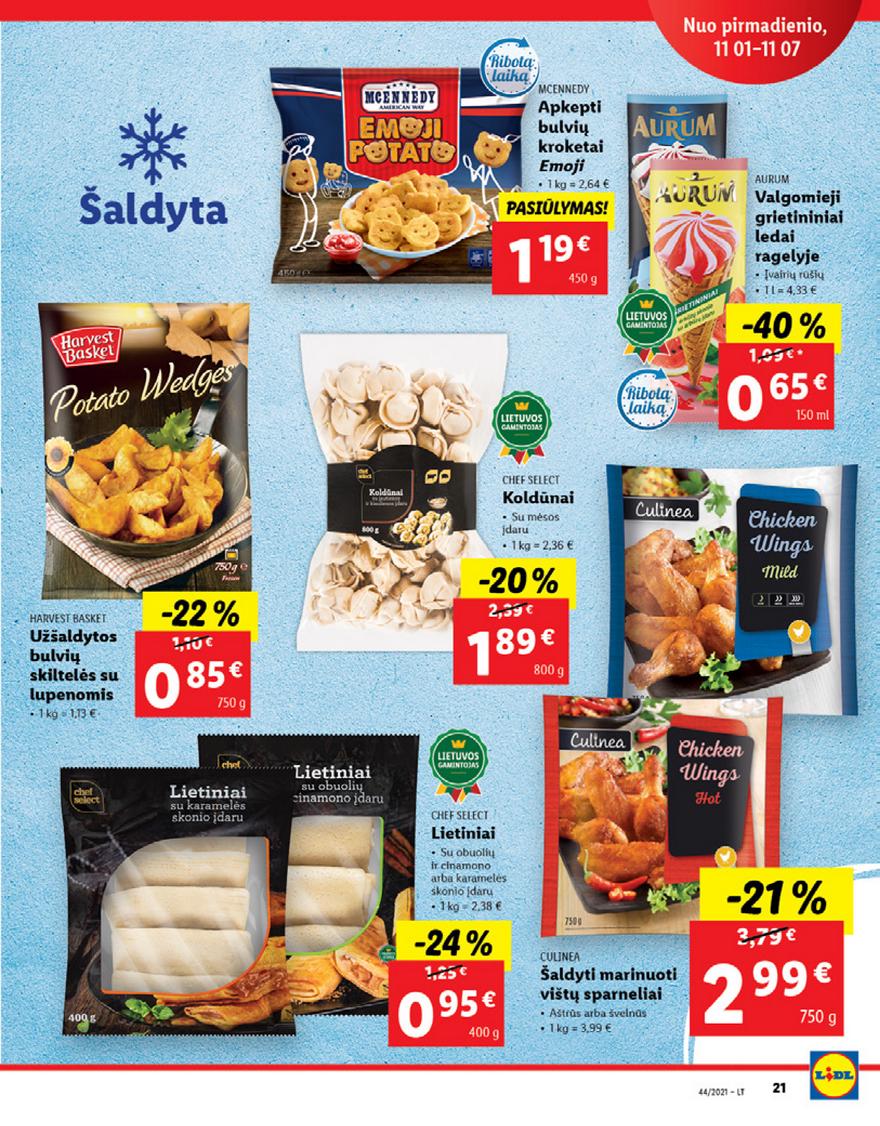 Lidl maisto prekių pasiūlymai akcijos nuo 
  2021-11-01 iki 
  2021-11-07 | Leidinukas.lt puslapis 21