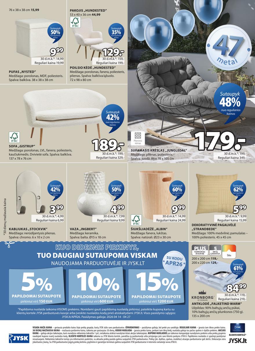 Jysk leidinys akcijos nuo 
  2026-04-14 iki 
  2026-04-27 | Leidinukas.lt puslapis 24