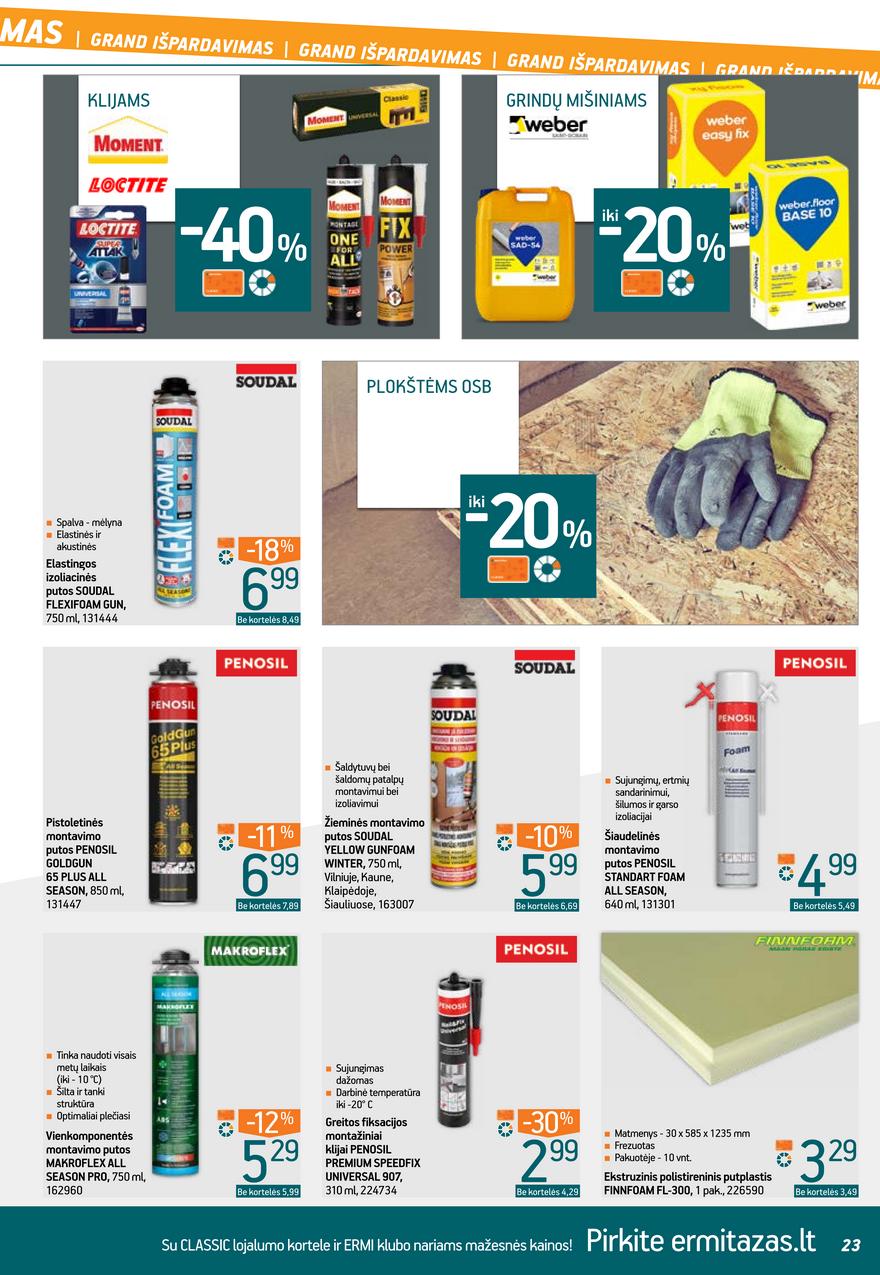 Ermitažas leidinys akcijos nuo 
  2022-01-05 iki 
  2022-01-25 | Leidinukas.lt puslapis 23