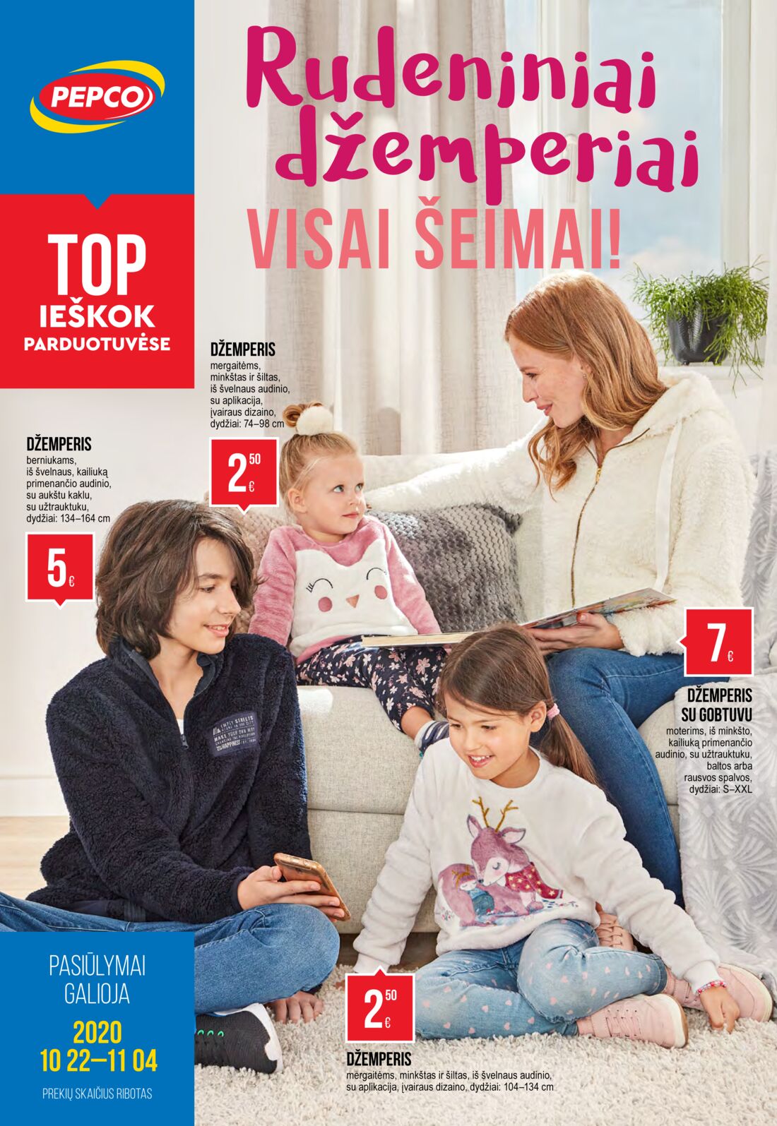 Pepco leidinys akcijos nuo 
  2020-10-22 iki 
  2020-11-04 | Leidinukas.lt puslapis 1
