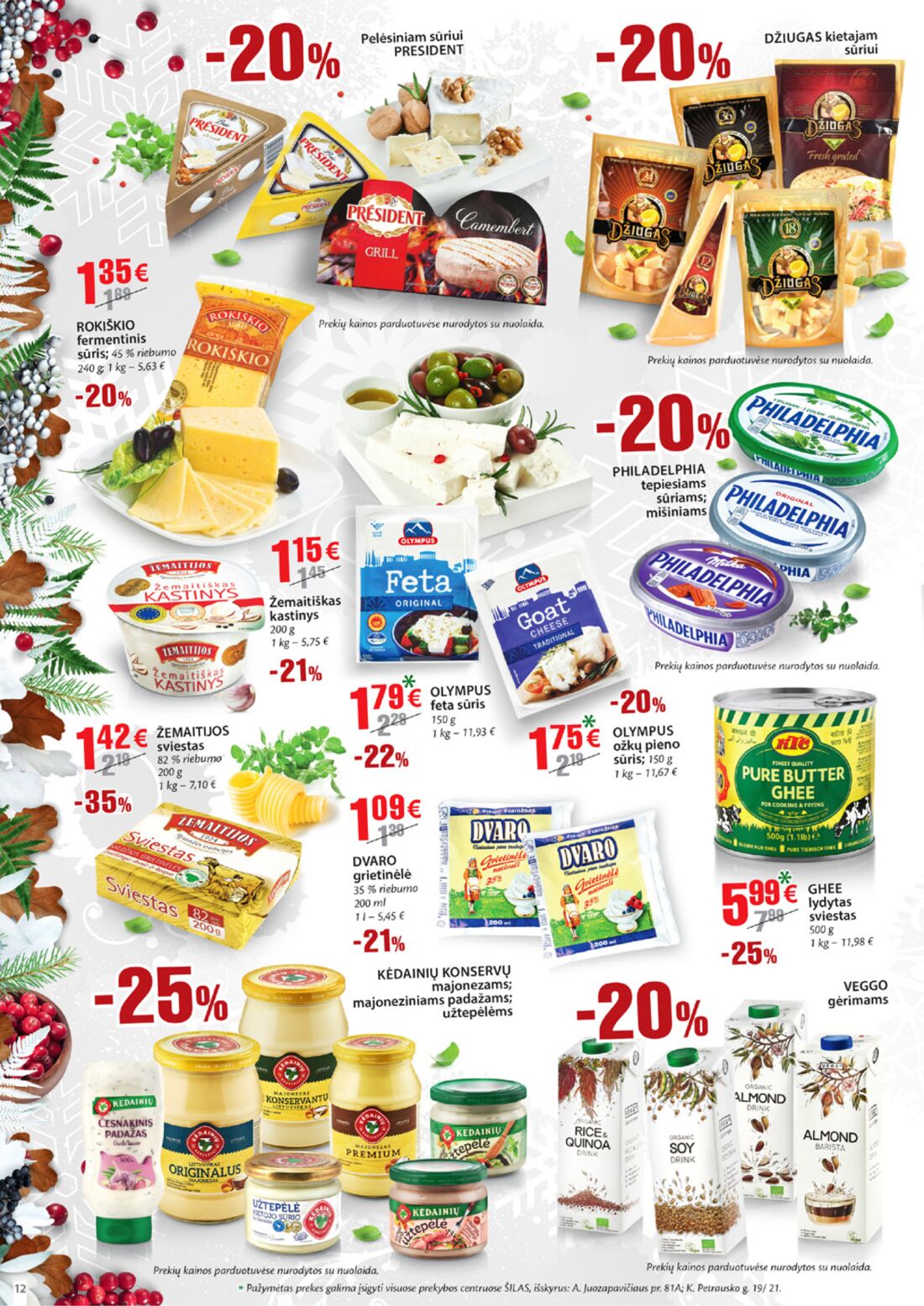Šilas leidinys akcijos nuo 
  2020-12-16 iki 
  2021-01-05 | Leidinukas.lt puslapis 12