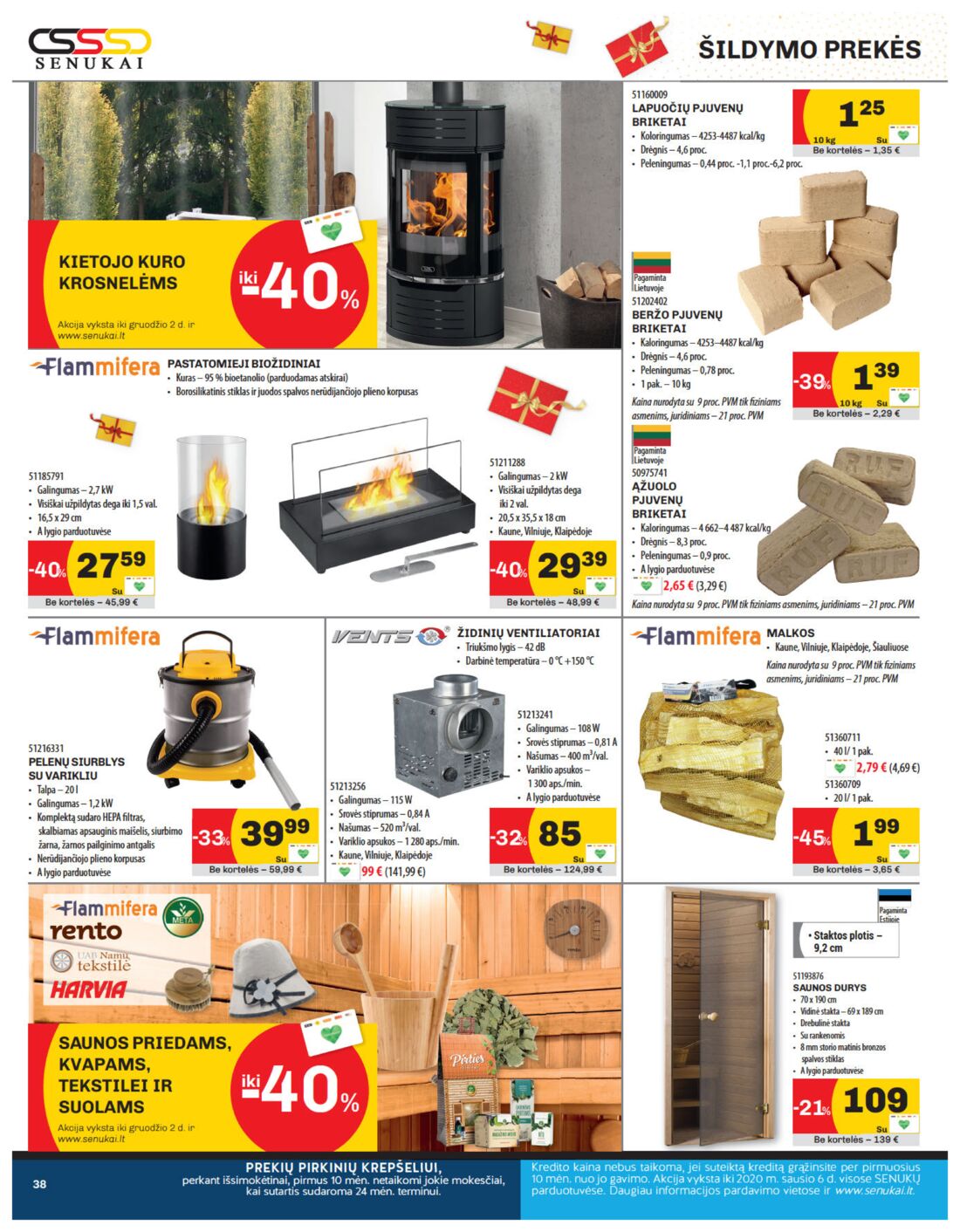 Senukai reklaminis leidinys akcijos nuo 
  2019-11-21 iki 
  2019-12-02 | Leidinukas.lt puslapis 38