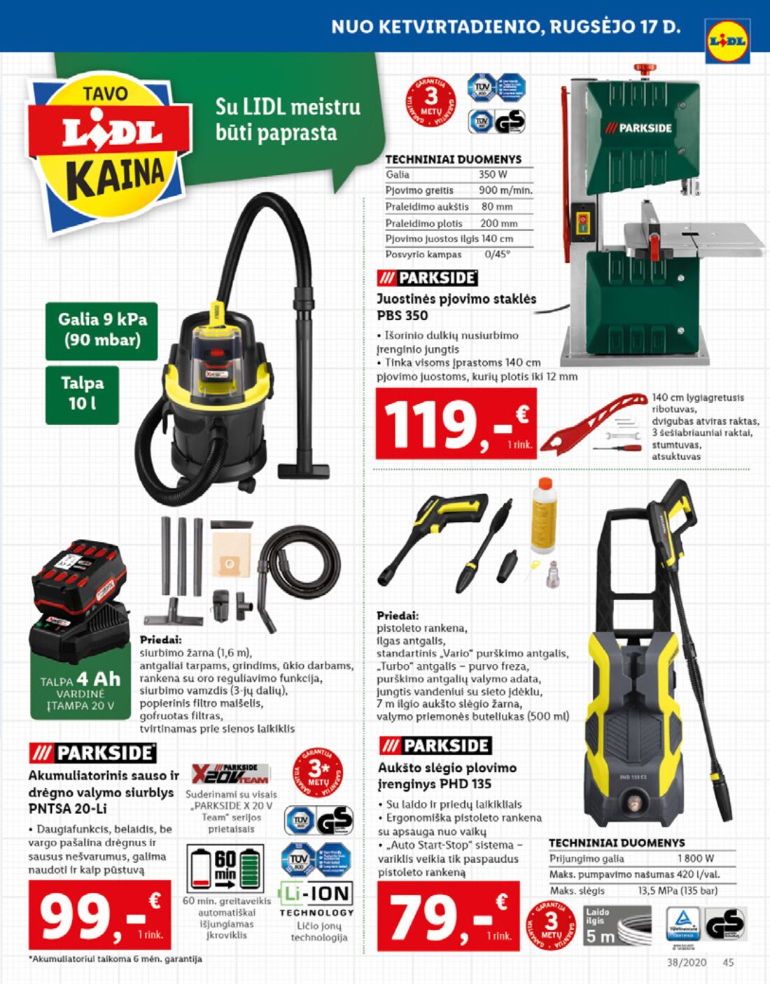 Lidl savaitinis leidinys akcijos nuo 
  2020-09-14 iki 
  2020-09-20 | Leidinukas.lt puslapis 45
