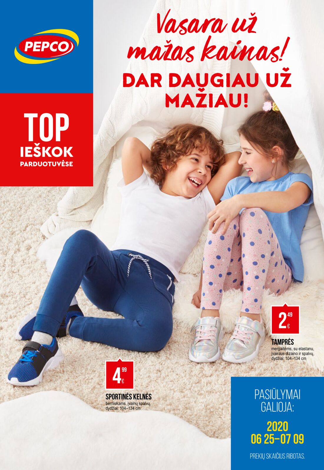Pepco leidinys akcijos nuo 
  2020-06-25 iki 
  2020-07-09 | Leidinukas.lt puslapis 1