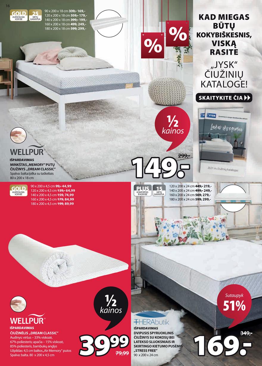 Jysk leidinys akcijos nuo 
  2021-06-22 iki 
  2021-07-05 | Leidinukas.lt puslapis 16