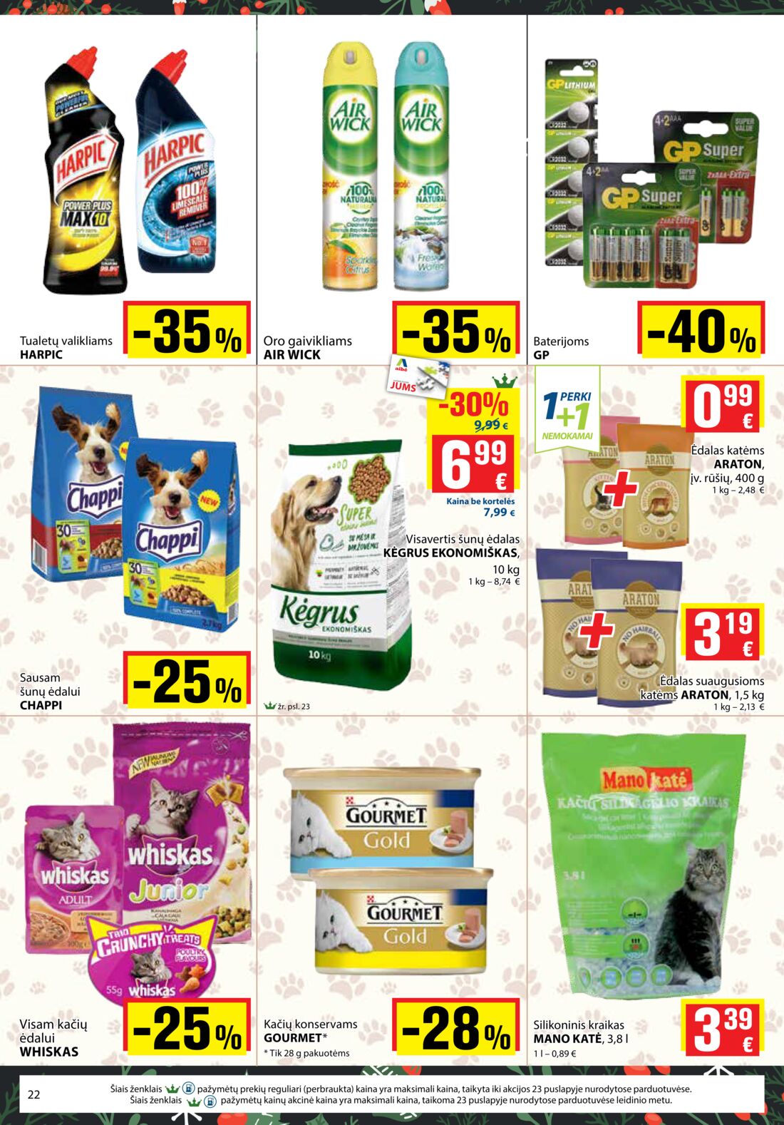 Aibė leidinys akcijos nuo 
  2019-11-28 iki 
  2019-12-10 | Leidinukas.lt puslapis 22