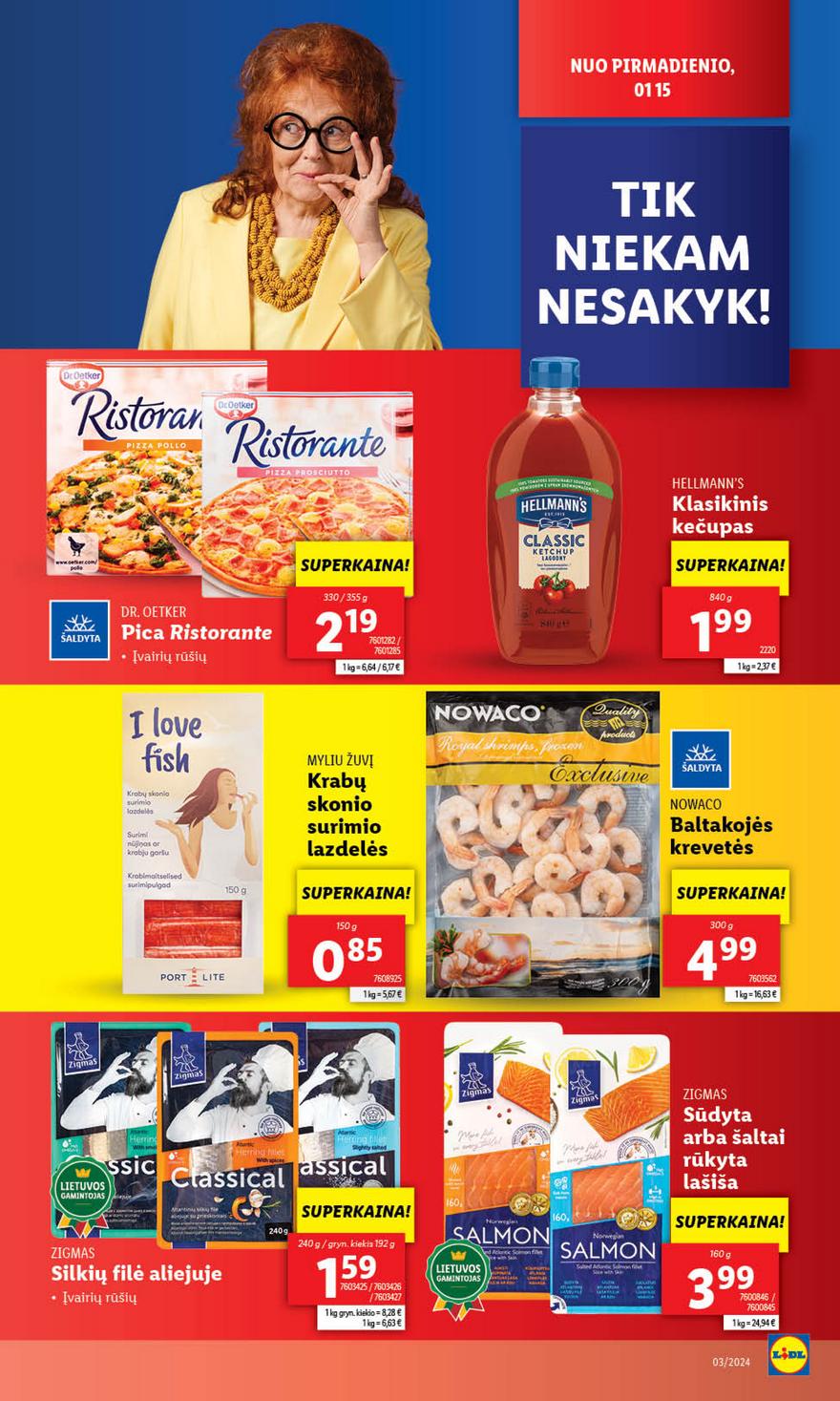 Lidl pasiūlymai akcijos nuo 
  2024-01-15 iki 
  2024-01-21 | Leidinukas.lt puslapis 15