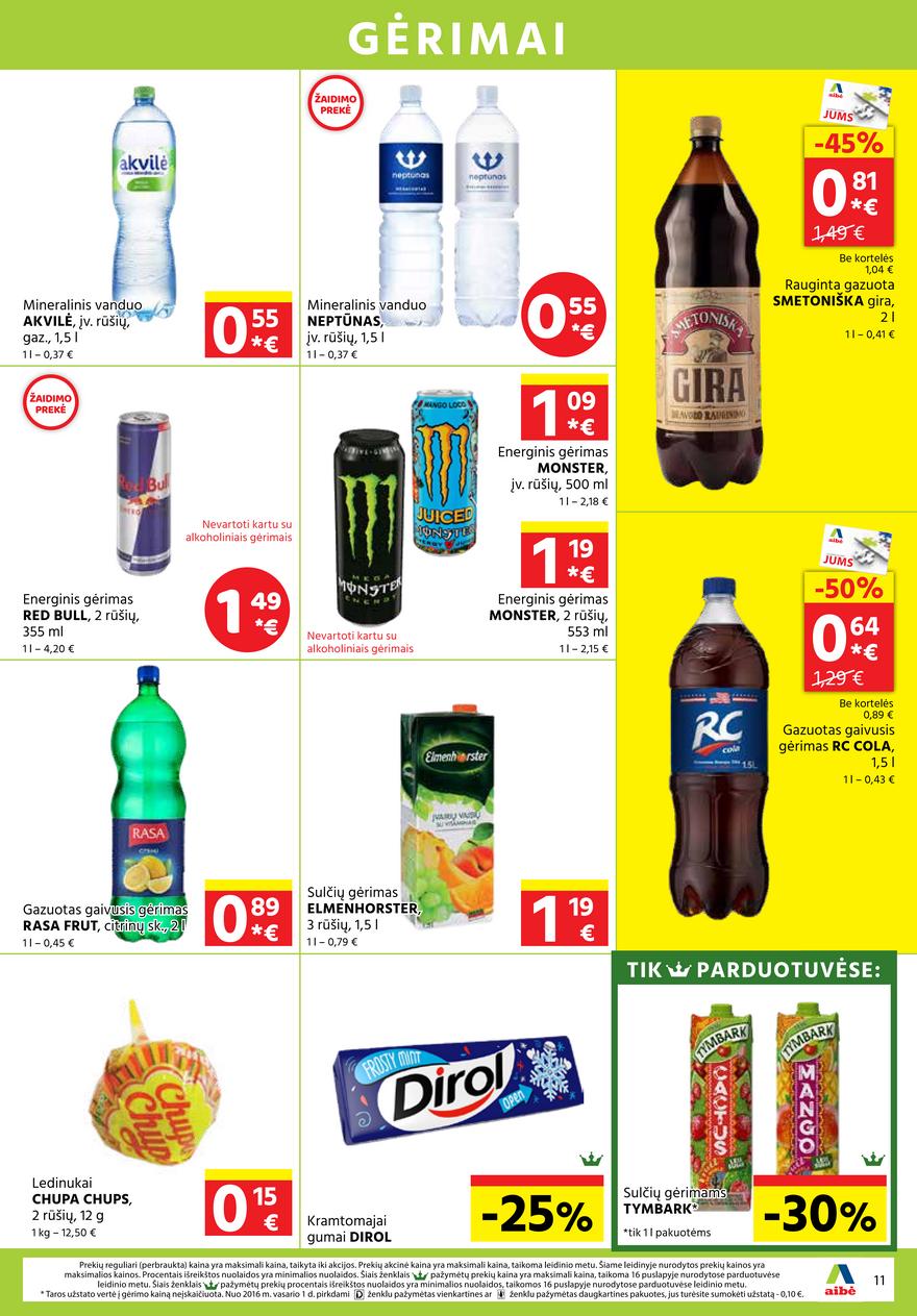 Aibė pasiūlymai akcijos nuo 
  2021-05-06 iki 
  2021-05-18 | Leidinukas.lt puslapis 11
