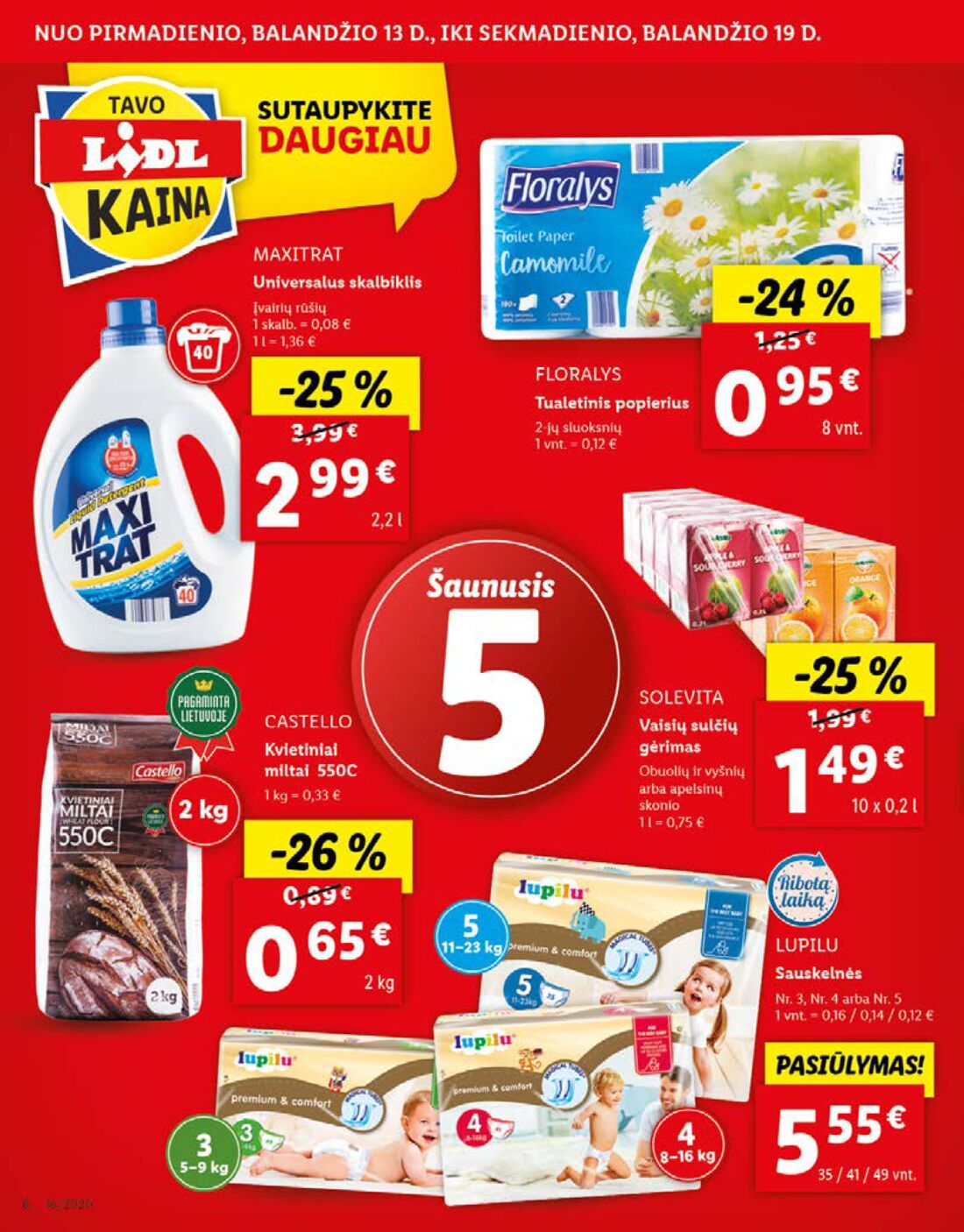 Lidl savaitinis leidinys akcijos nuo 
  2020-04-13 iki 
  2020-04-19 | Leidinukas.lt puslapis 6