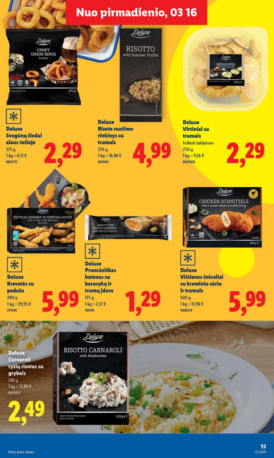 Lidl leidinys akcijos nuo 
  2026-03-16 iki 
  2026-03-22 | Leidinukas.lt puslapis 13