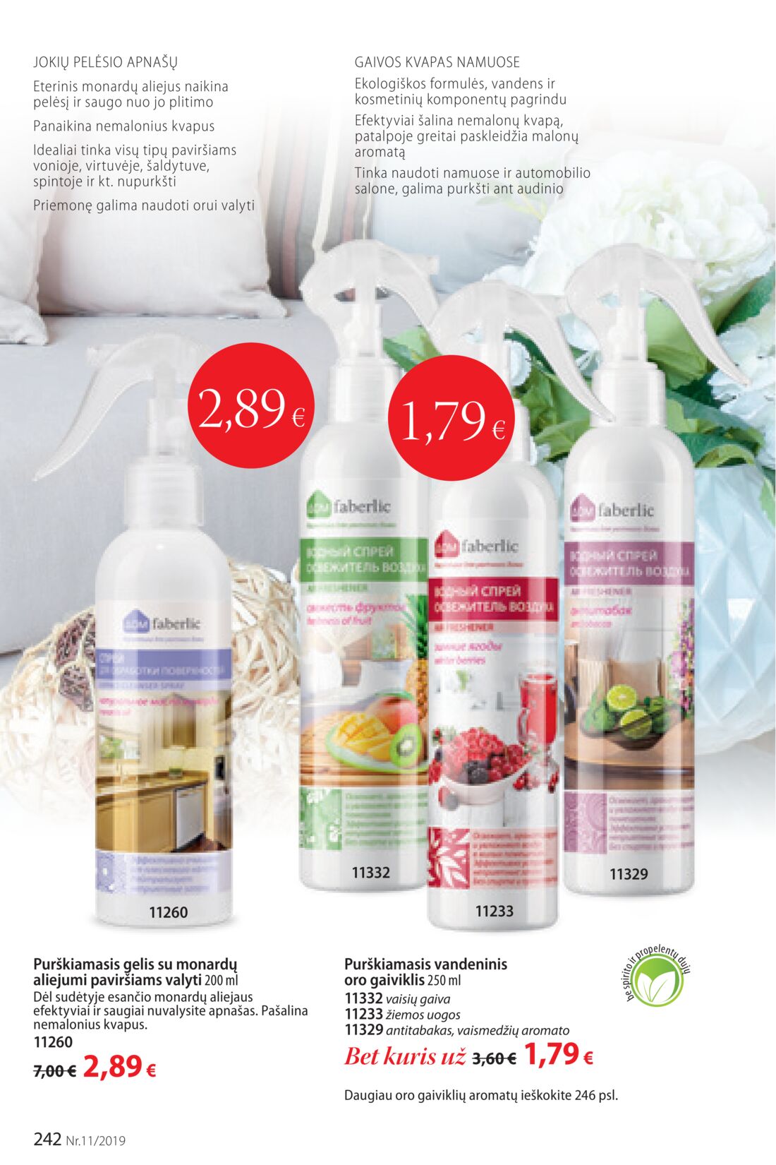 Faberlic leidinys akcijos nuo 
  2019-07-22 iki 
  2019-08-11 | Leidinukas.lt puslapis 242