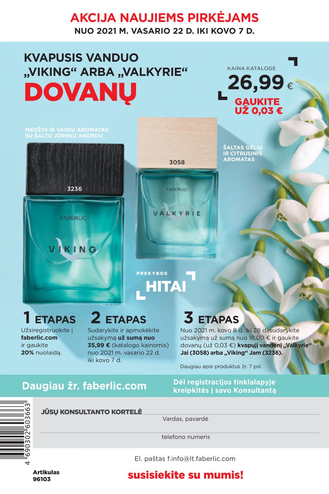 Faberlic leidinys akcijos nuo 
  2021-02-22 iki 
  2021-03-07 | Leidinukas.lt puslapis 316
