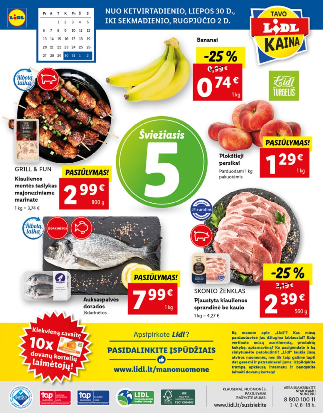 Lidl savaitinis leidinys akcijos nuo 
  2020-07-27 iki 
  2020-08-02 | Leidinukas.lt puslapis 56