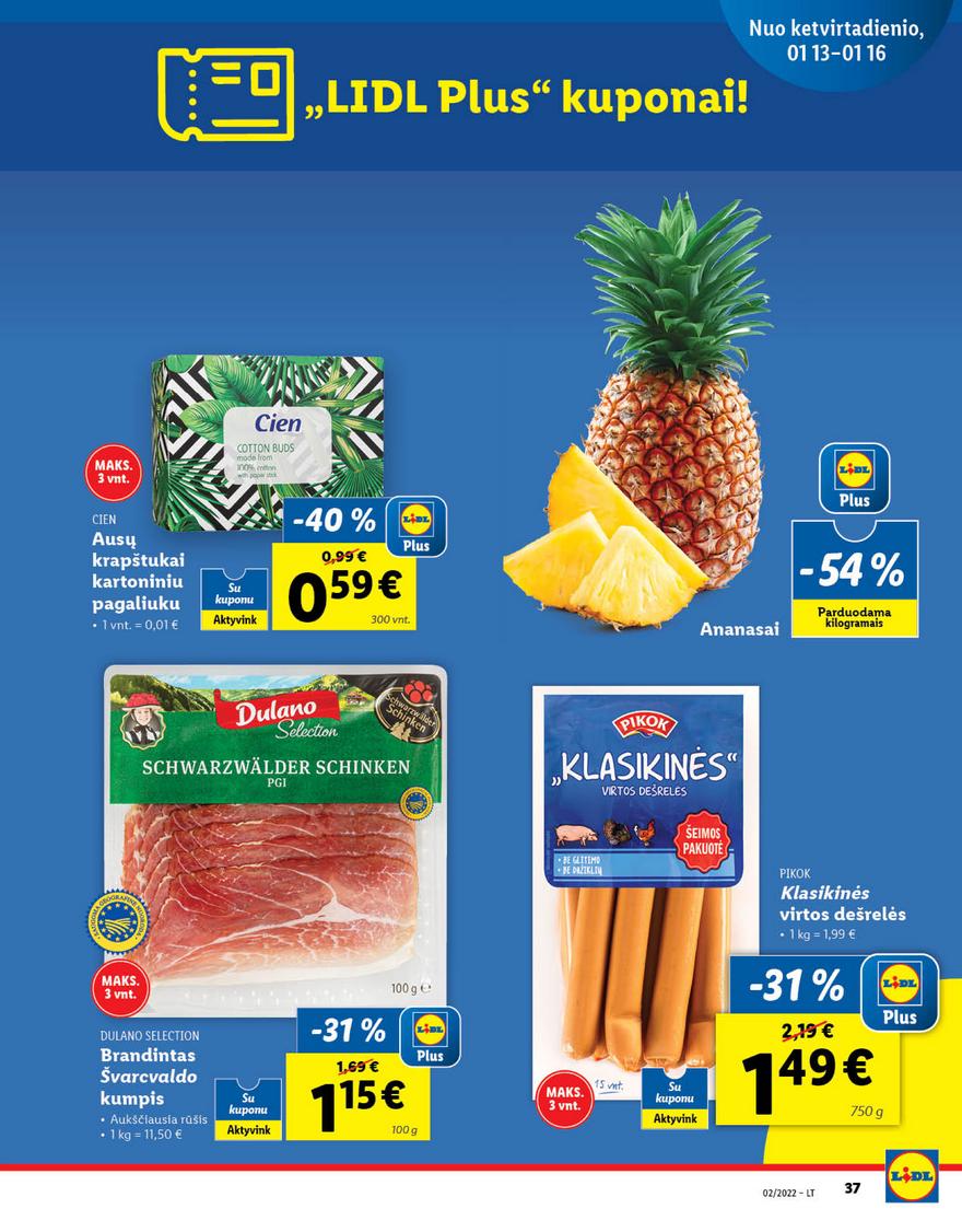 Lidl maisto prekių pasiūlymai akcijos nuo 
  2022-01-10 iki 
  2022-01-16 | Leidinukas.lt puslapis 37