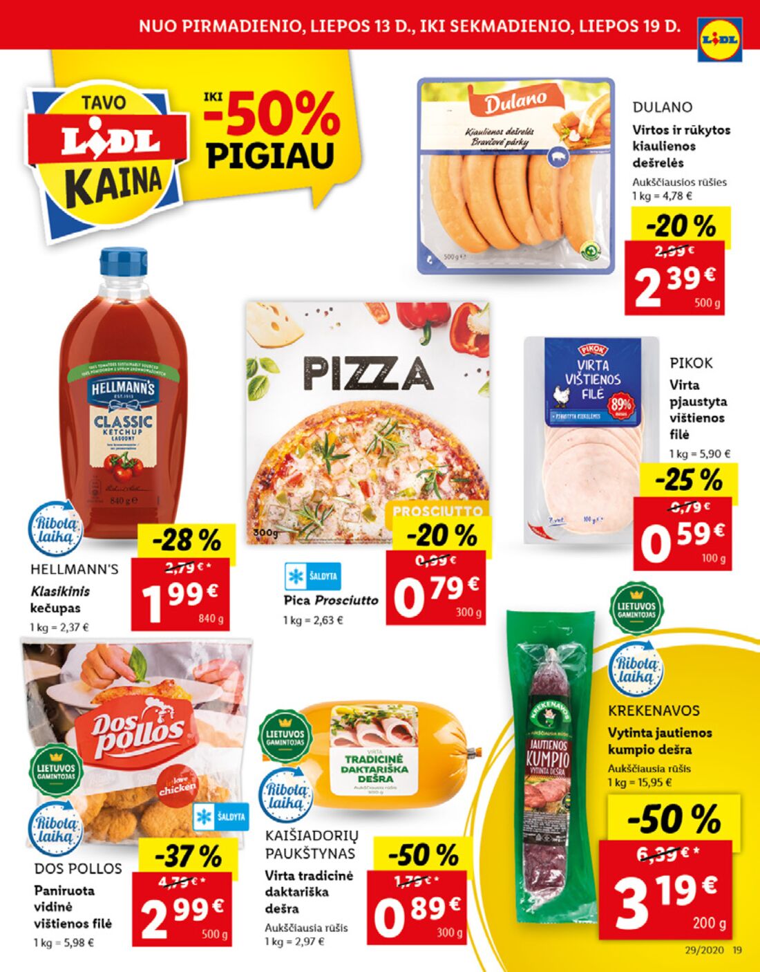 Lidl savaitinis leidinys akcijos nuo 
  2020-07-13 iki 
  2020-07-19 | Leidinukas.lt puslapis 19