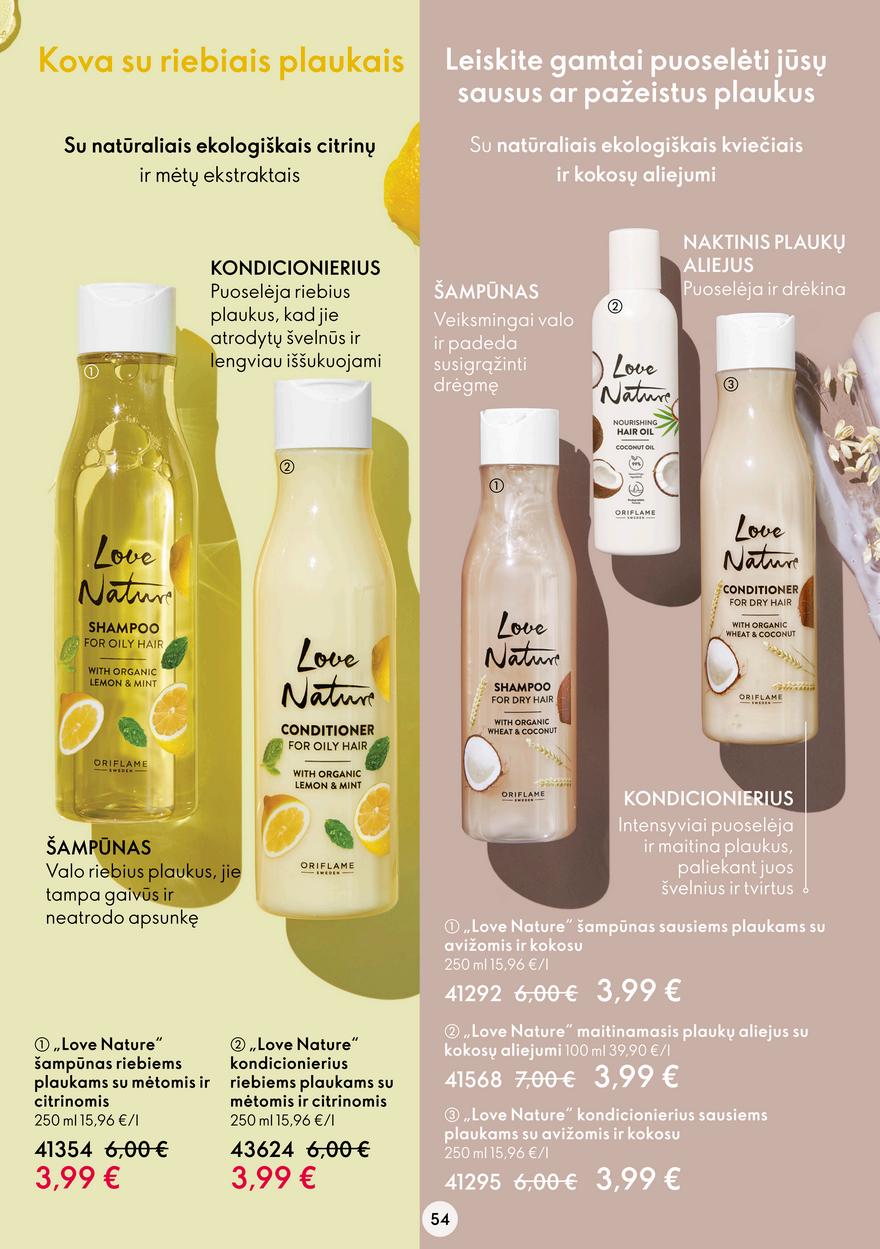 Oriflame katalogas akcijos nuo 
  2022-08-03 iki 
  2022-08-23 | Leidinukas.lt puslapis 54