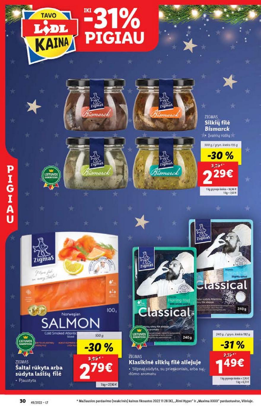 Lidl pasiūlymai akcijos nuo 
  2022-12-05 iki 
  2022-12-11 | Leidinukas.lt puslapis 30