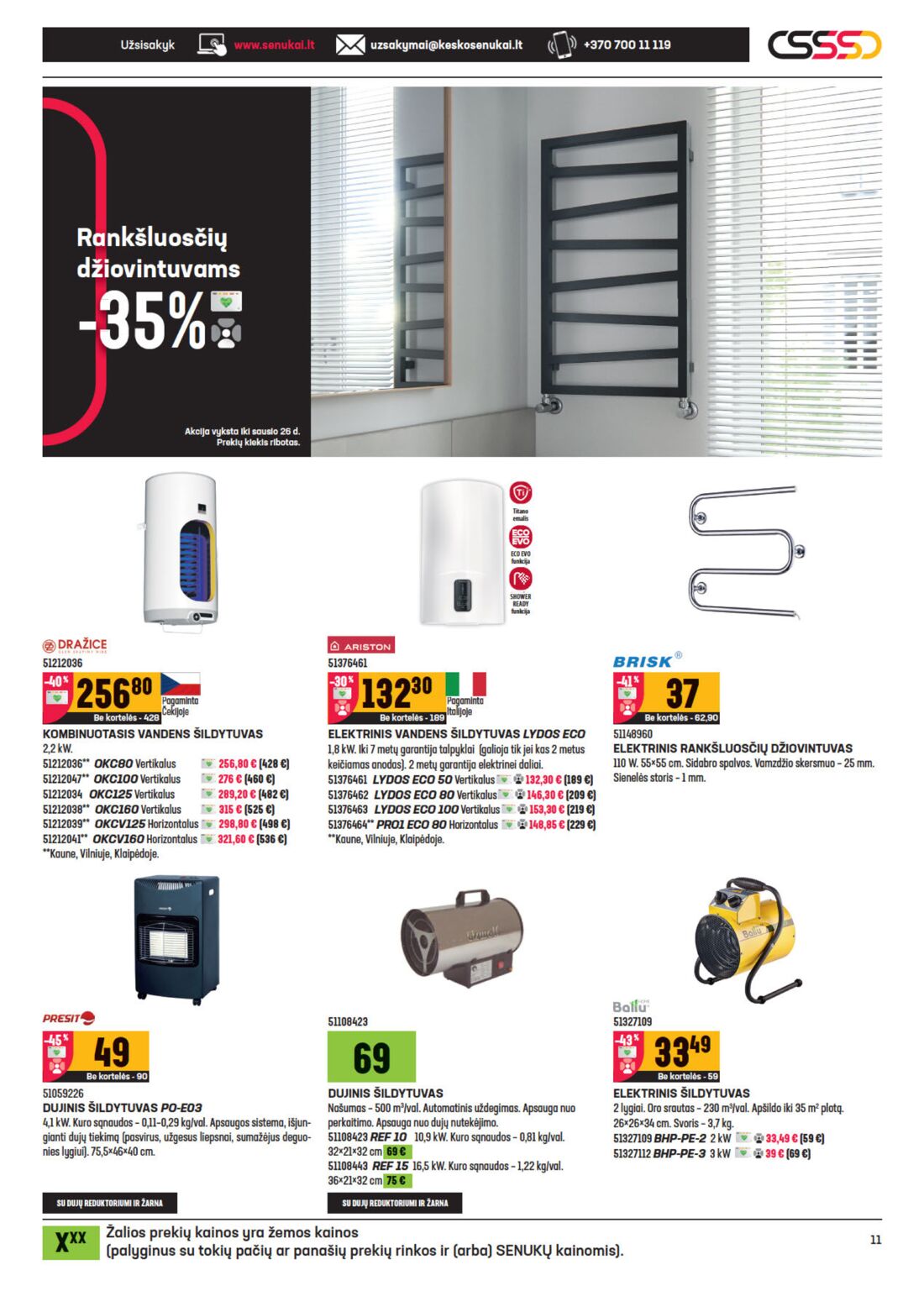 Senukai reklaminis leidinys akcijos nuo 
  2021-01-07 iki 
  2021-01-25 | Leidinukas.lt puslapis 11