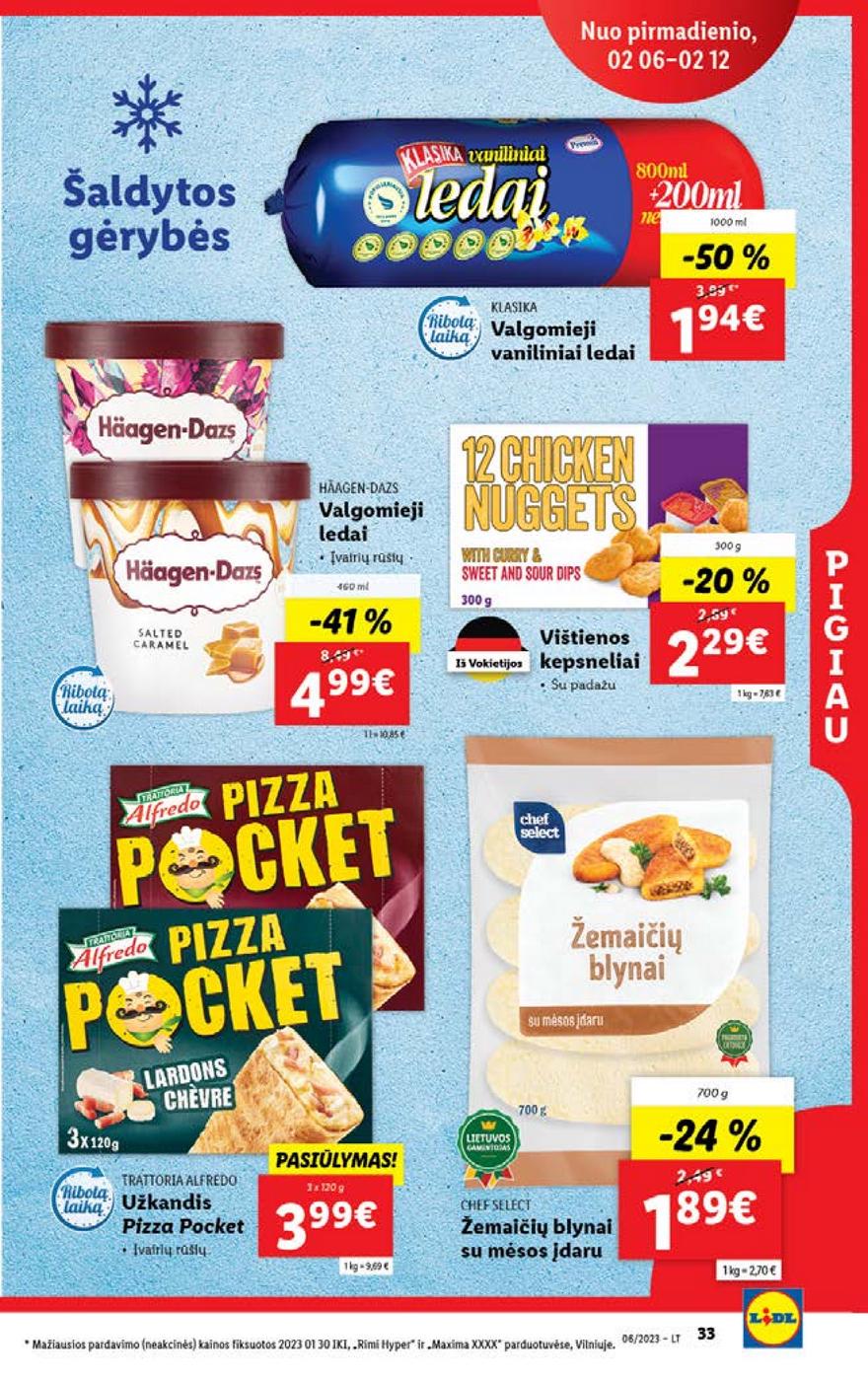 Lidl pasiūlymai akcijos nuo 
  2023-02-06 iki 
  2023-02-12 | Leidinukas.lt puslapis 33