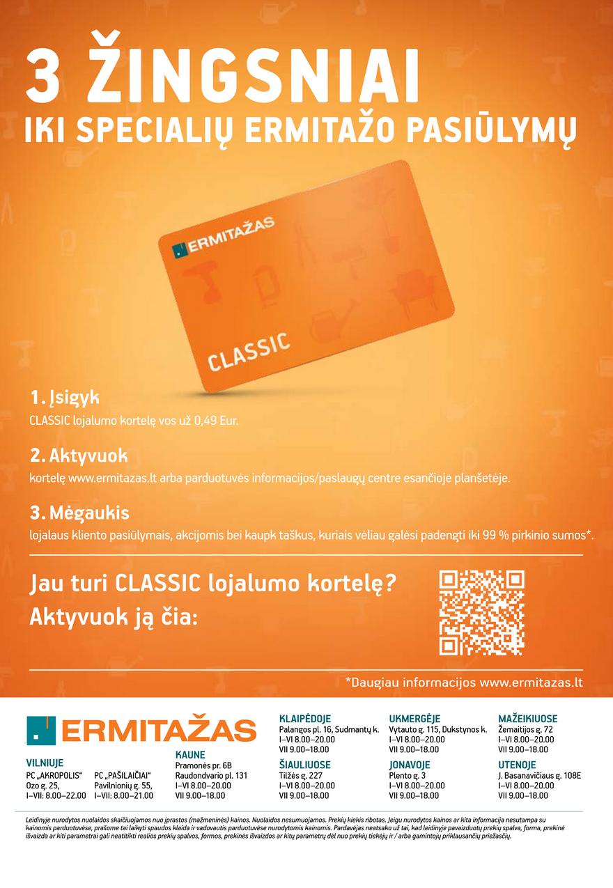 Ermitažas leidinys akcijos nuo 
  2022-02-16 iki 
  2022-03-08 | Leidinukas.lt puslapis 32