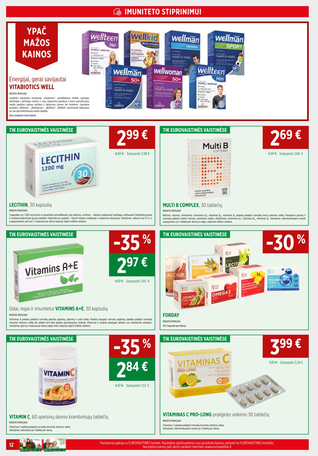 Euro vaistinė leidinys akcijos nuo 
  2019-07-01 iki 
  2019-07-31 | Leidinukas.lt puslapis 12