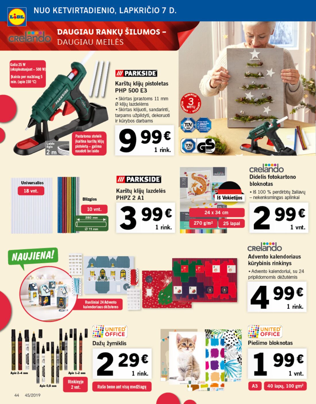 Lidl savaitinis leidinys akcijos nuo 
  2019-11-04 iki 
  2019-11-10 | Leidinukas.lt puslapis 44