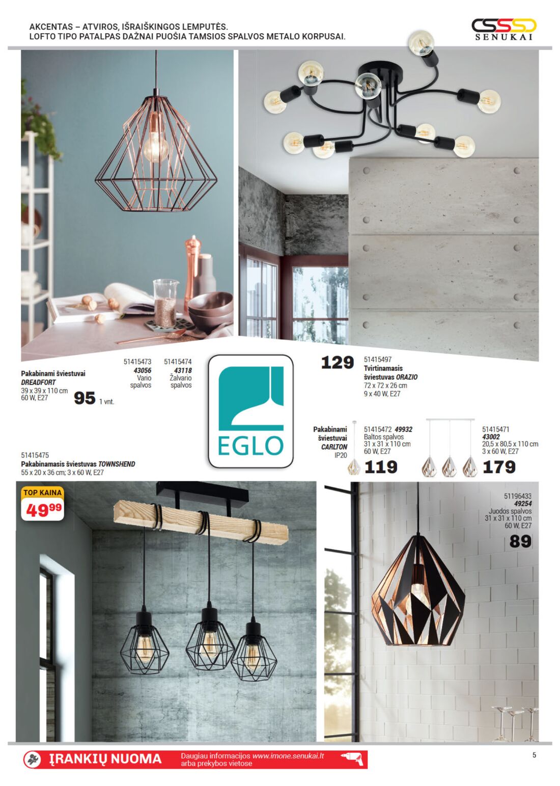 Senukai reklaminis leidinys akcijos nuo 
  2019-10-03 iki 
  2019-11-05 | Leidinukas.lt puslapis 5