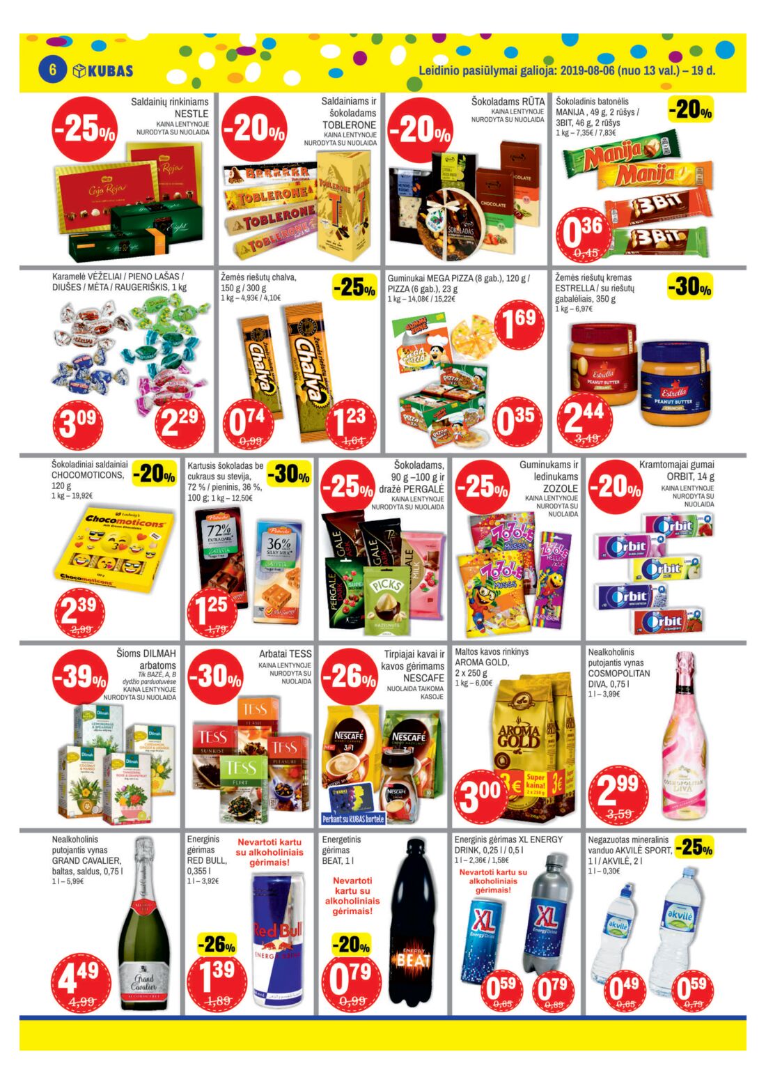 Kubas leidinys akcijos nuo 
  2019-08-06 iki 
  2019-08-19 | Leidinukas.lt puslapis 6