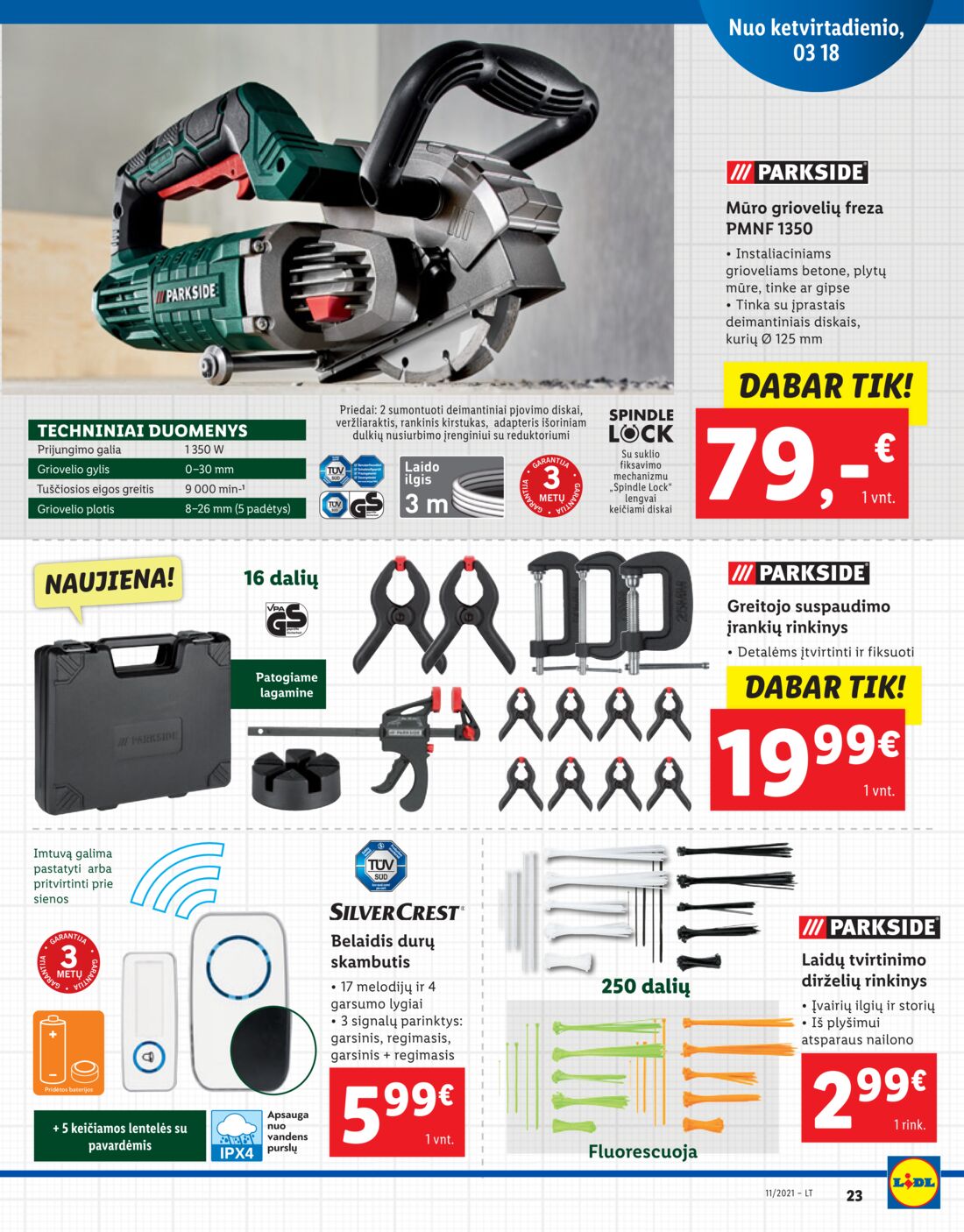 Lidl savaitinis leidinys akcijos nuo 
  2021-03-15 iki 
  2021-03-21 | Leidinukas.lt puslapis 23