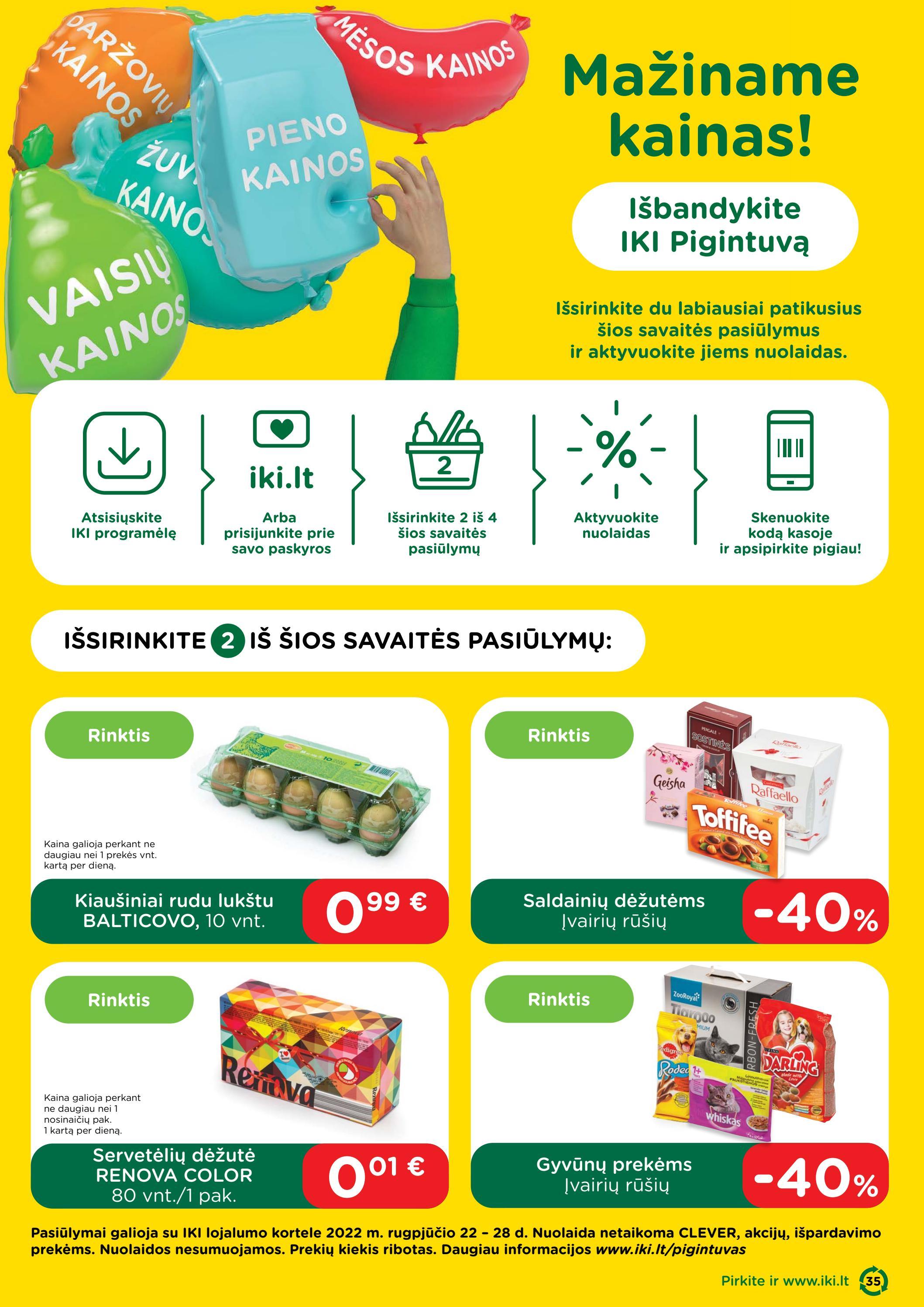 Iki savaitės leidinys akcijos nuo 
  2022-08-22 iki 
  2022-08-28 | Leidinukas.lt puslapis 35
