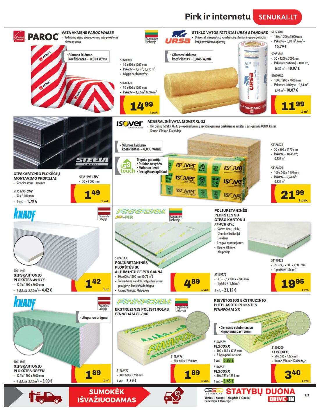 Senukai reklaminis leidinys akcijos nuo 
  2019-09-20 iki 
  2019-10-07 | Leidinukas.lt puslapis 13